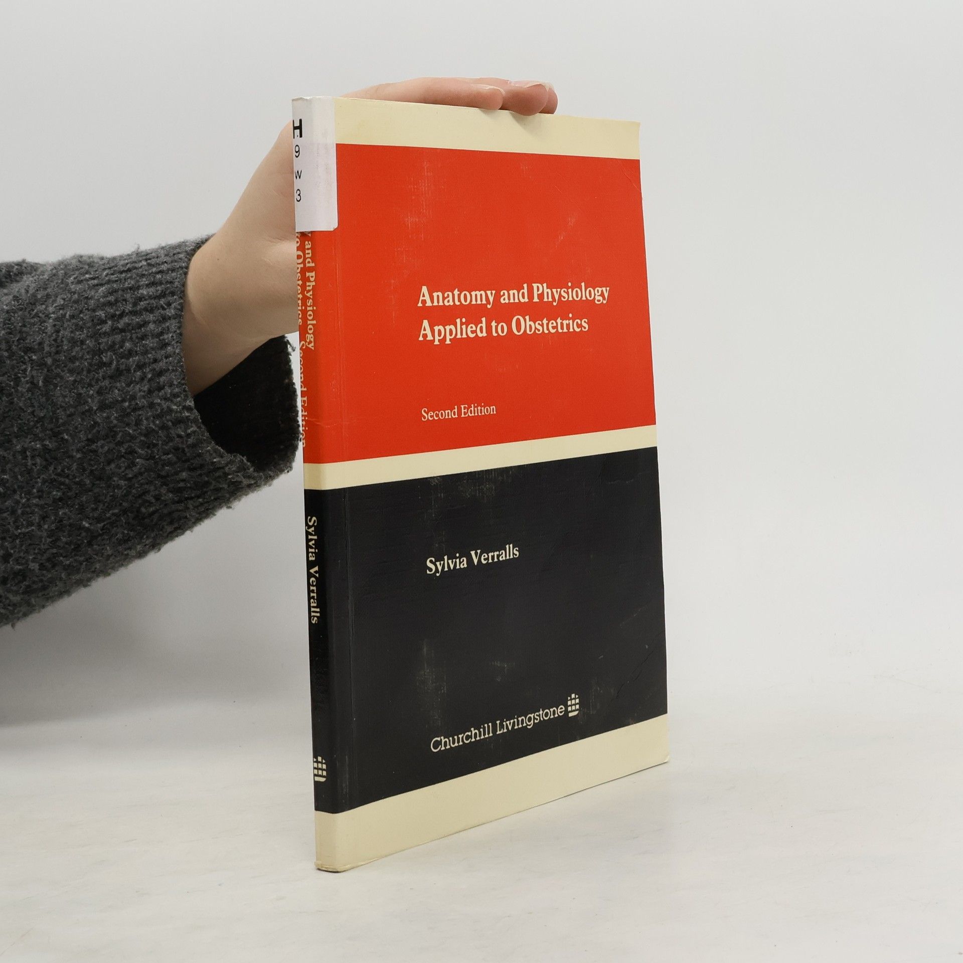 Sylvia Verralls Anatomy and Physiology Applied to Obstetrics