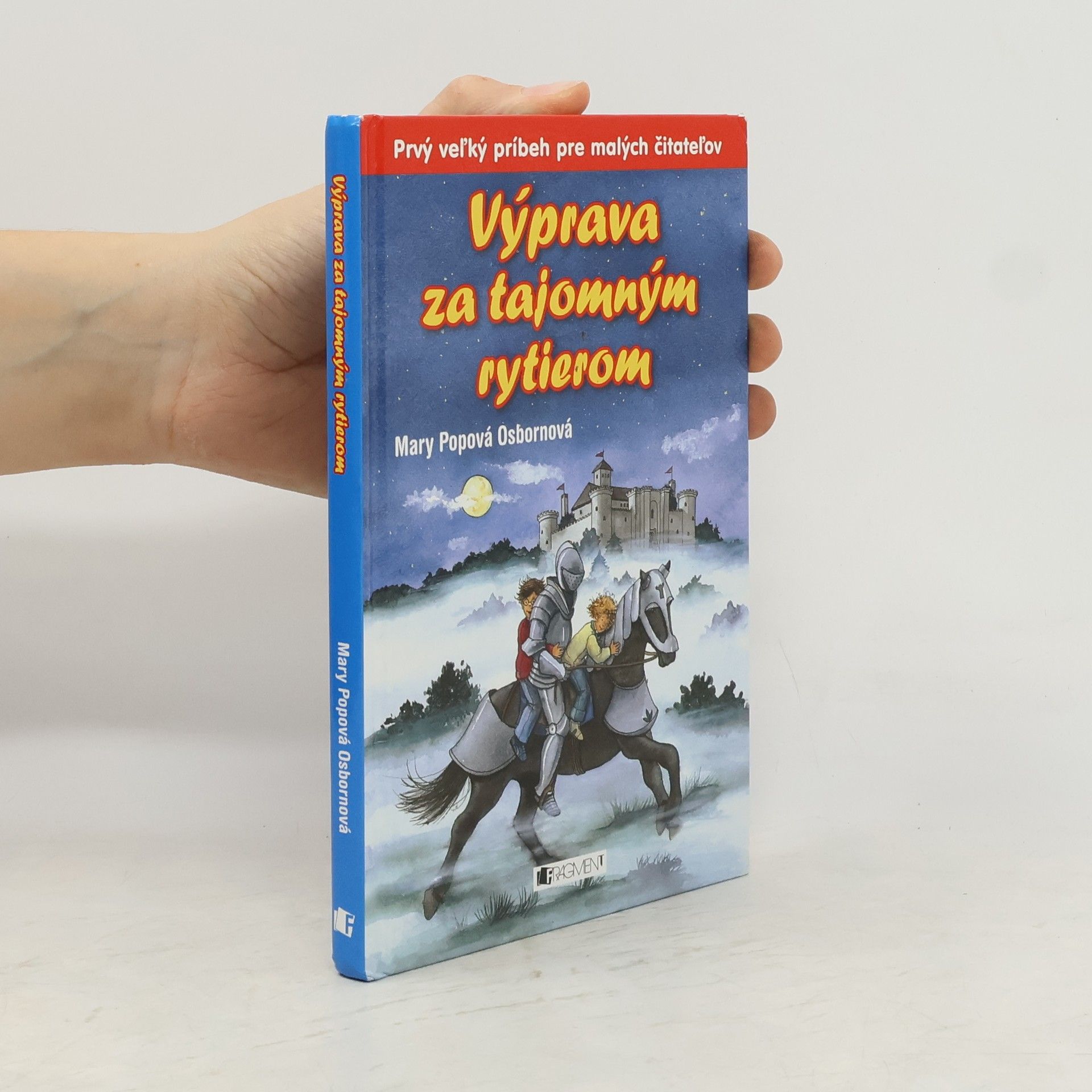 Mary Pope Osborne Výprava za tajomným rytierom