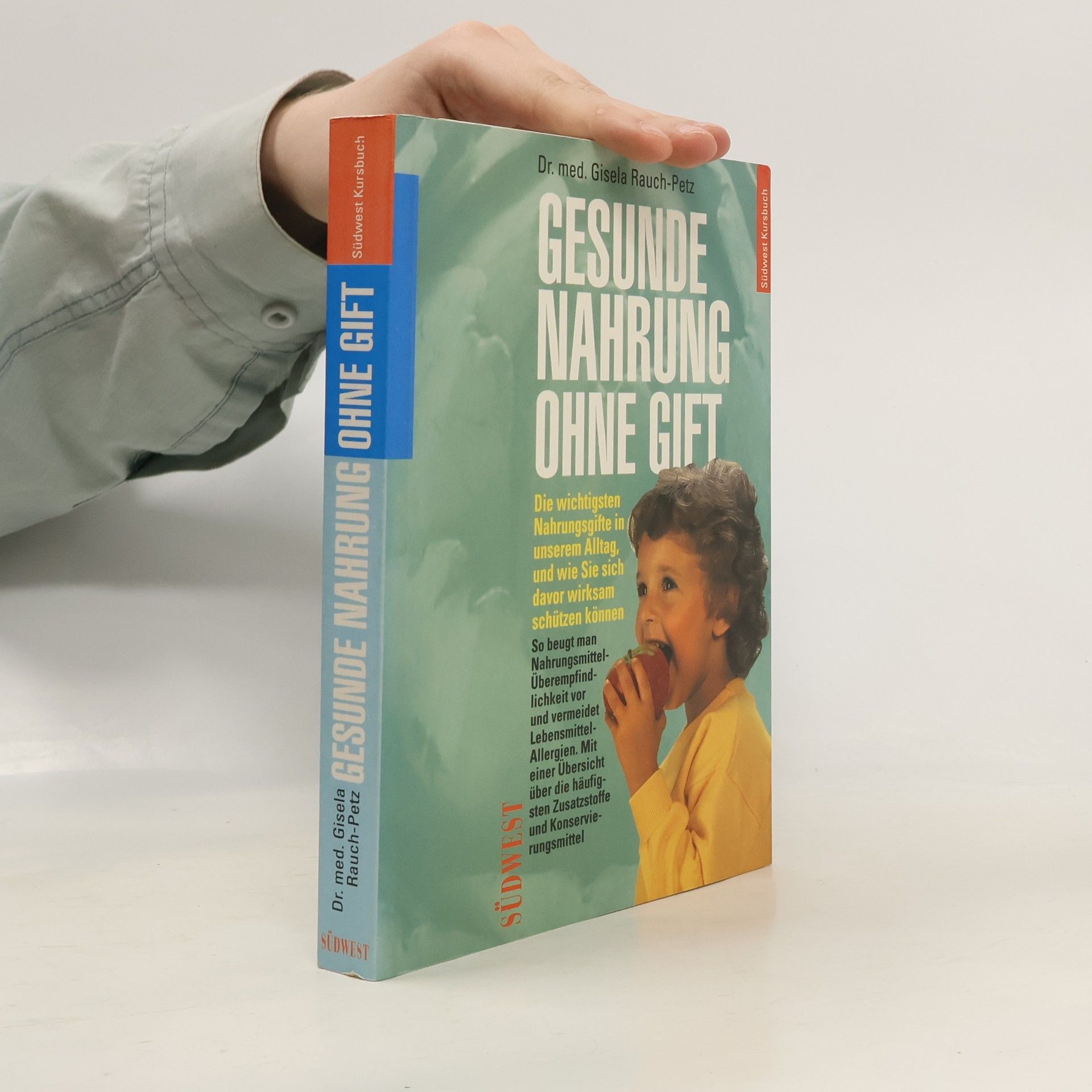 Gisela Rauch Petz Gesunde Nahrung ohne Gift