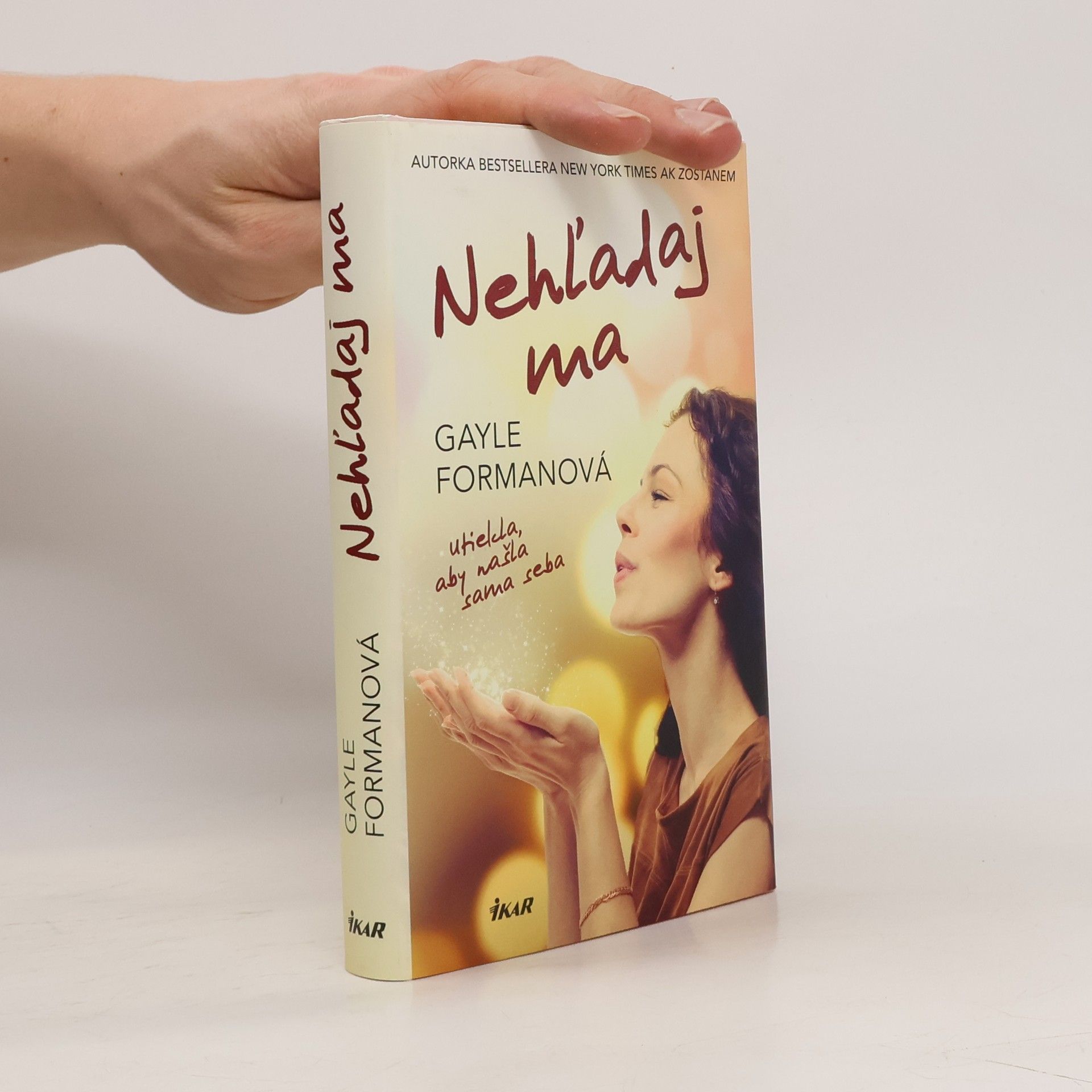 Gayle Forman Nehľadaj ma