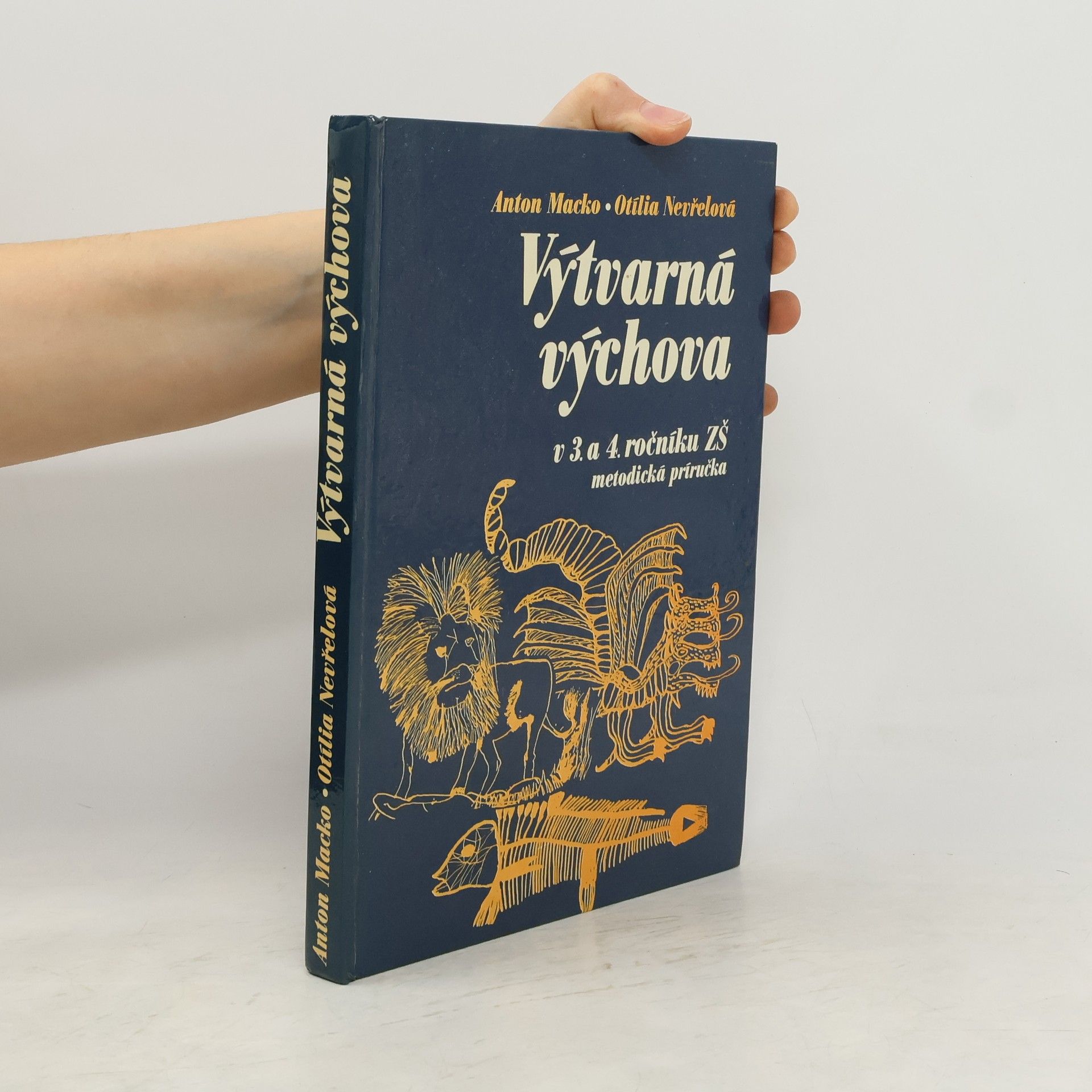 Anton Macko Výtvarná výchova v 3. a 4. ročníku základnej školy