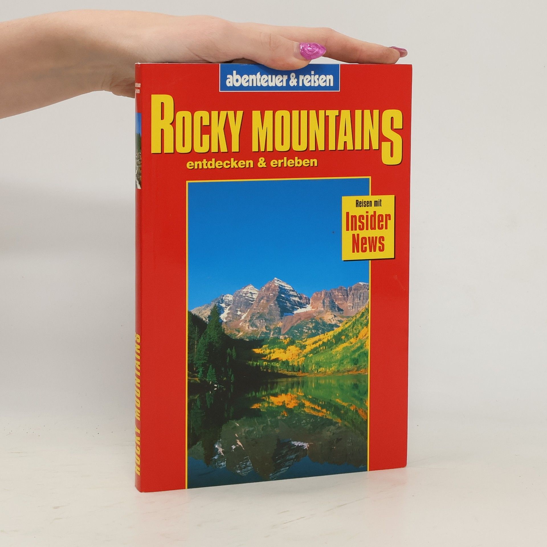 Thomas Jeier Rocky Mountains entdecken & erleben