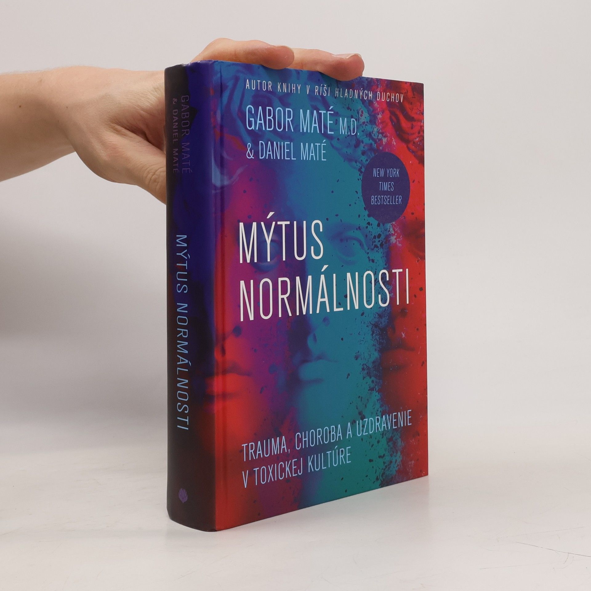 Gabor Maté Mýtus normálnosti