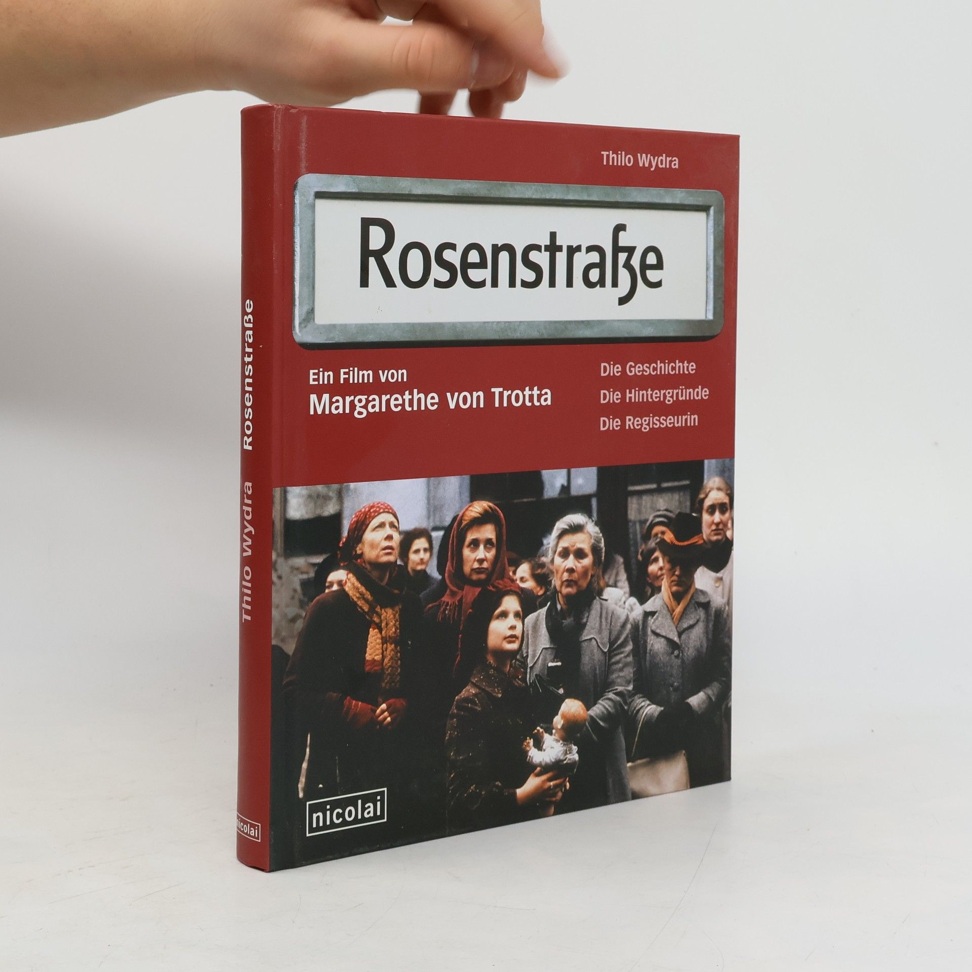 Thilo Wydra Rosenstrasse