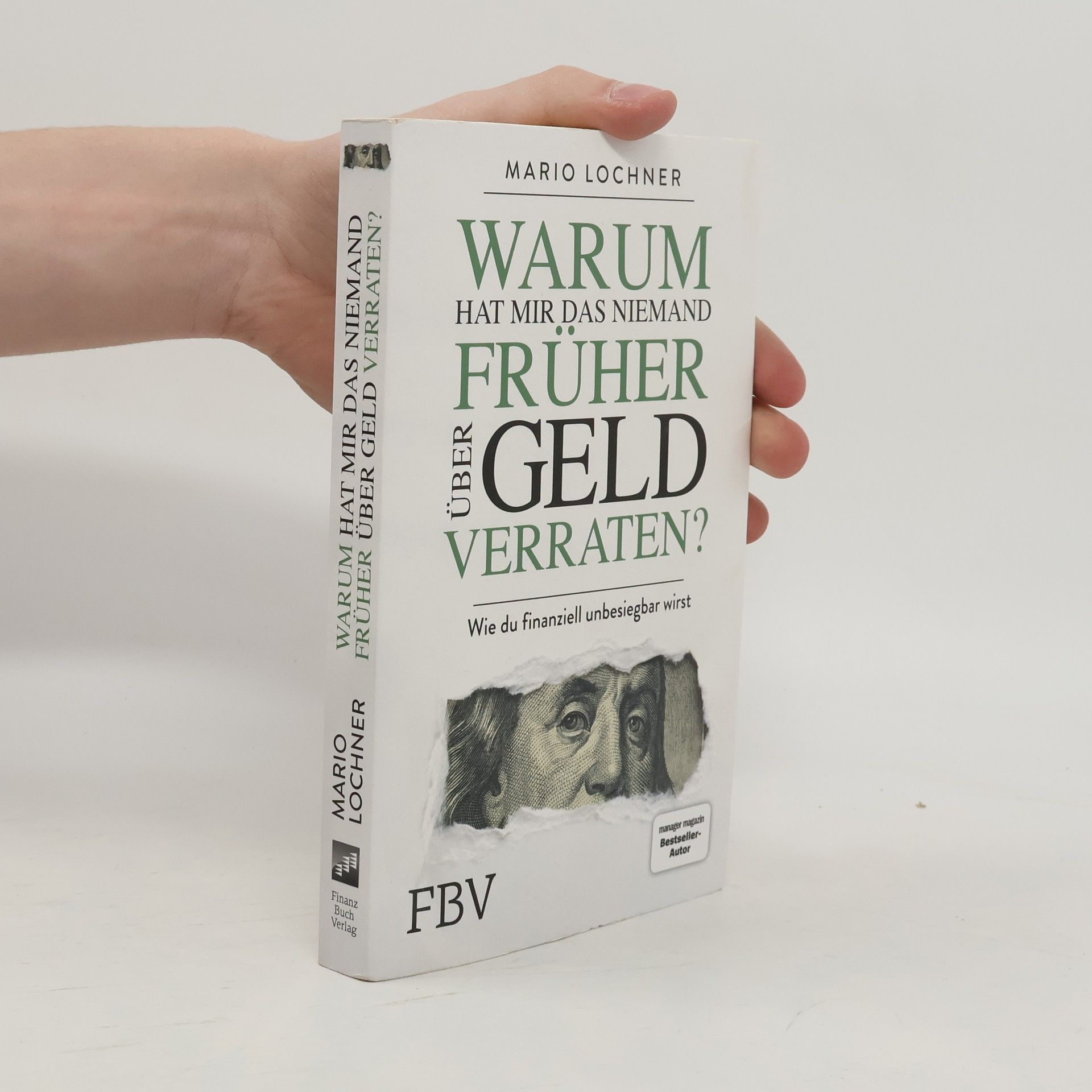 Mario Lochner Warum hat mir das niemand früher über Geld verraten?