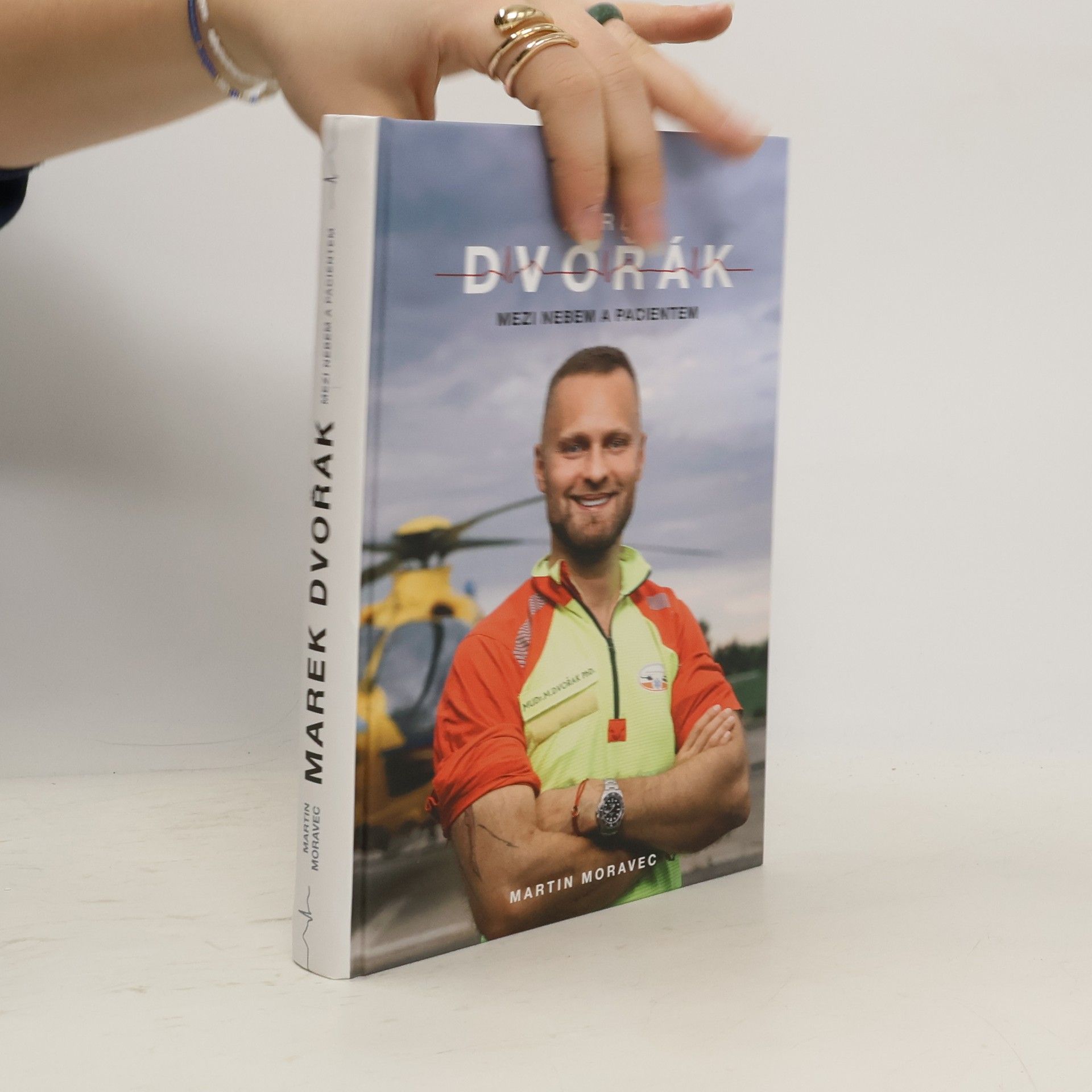 Martin Moravec Marek Dvořák. Mezi nebem a pacientem