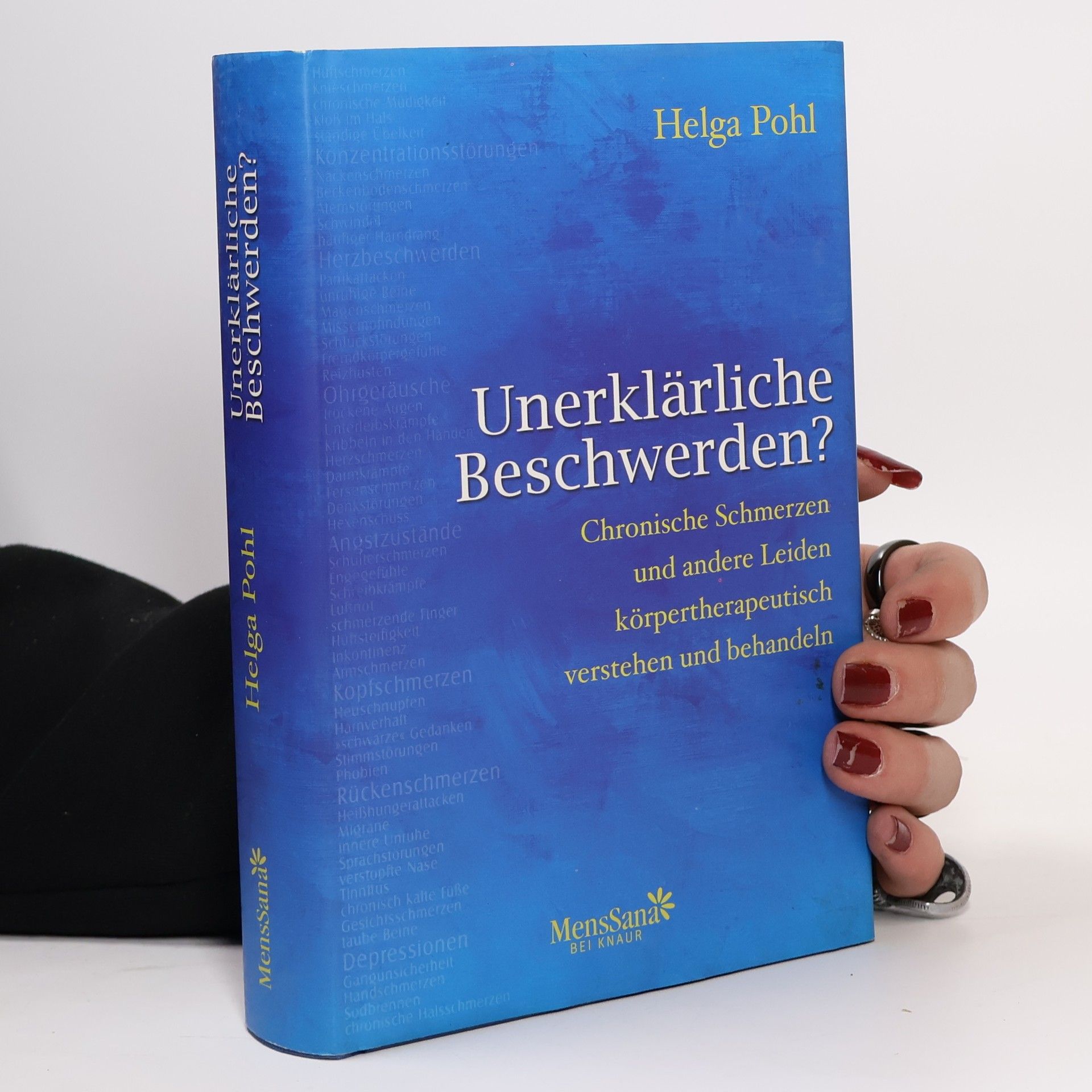 Helga Pohl Unerklärliche Beschwerden?