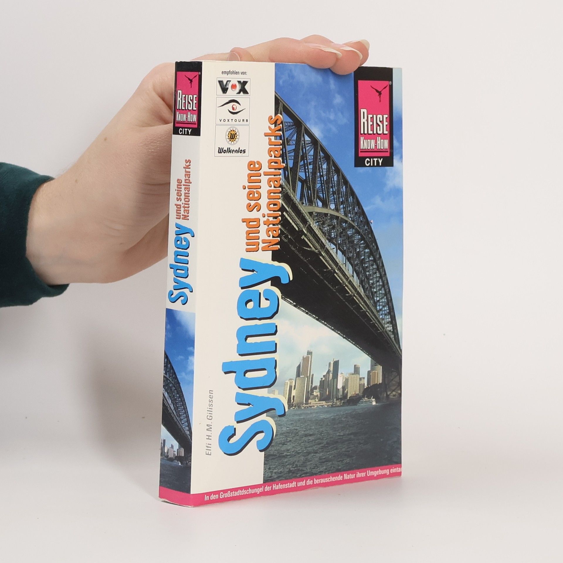 Elfi H. M. Gilissen Sydney und seine Nationalparks