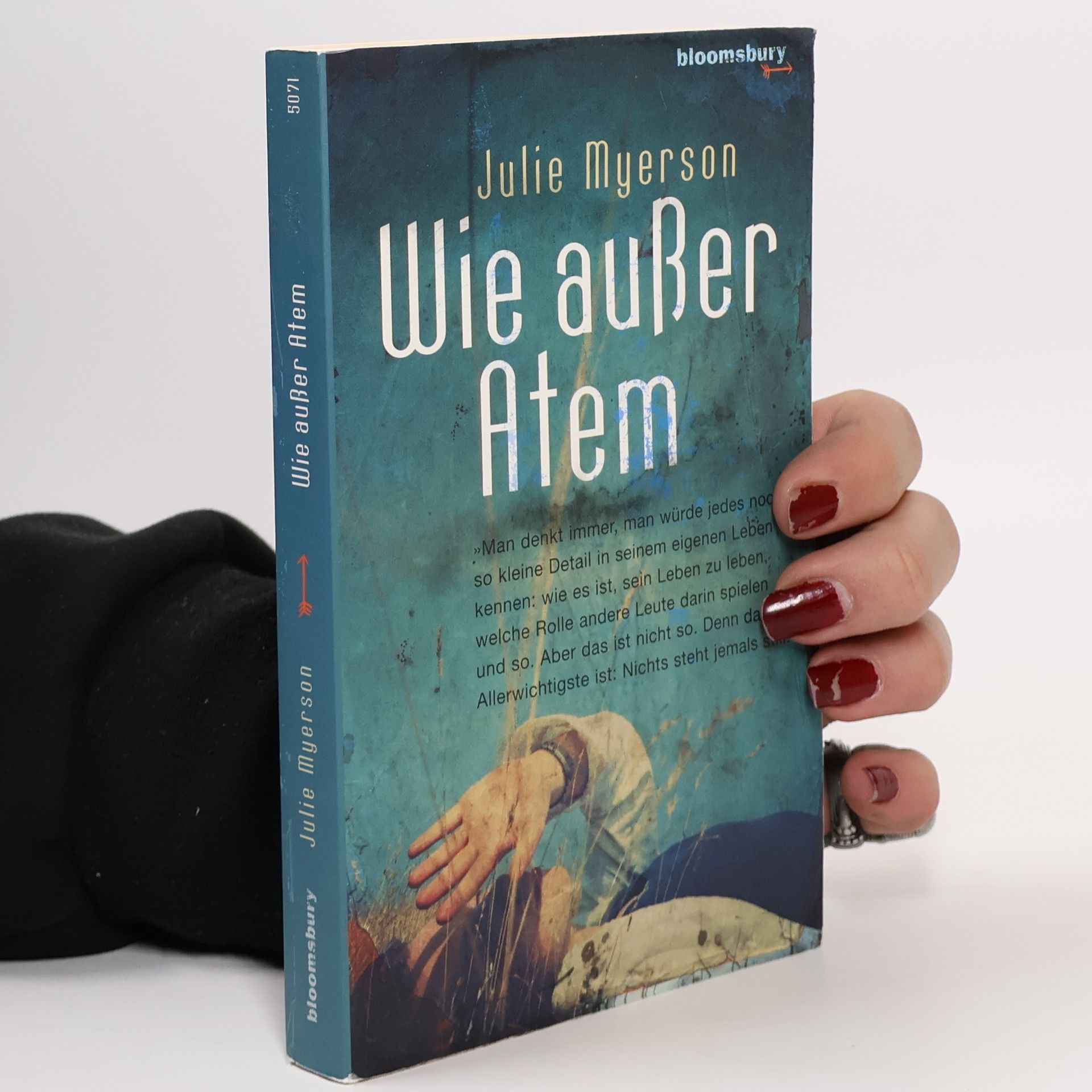 Julie Myerson Wie außer Atem