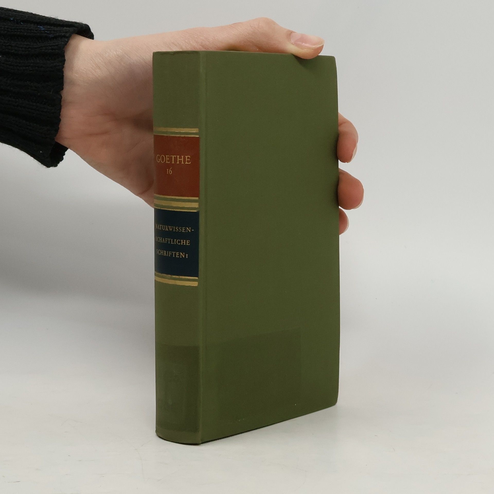 Johann Wolfgang von Goethe Gedenkausgabe der Werke, Briefe und Gespräche 16