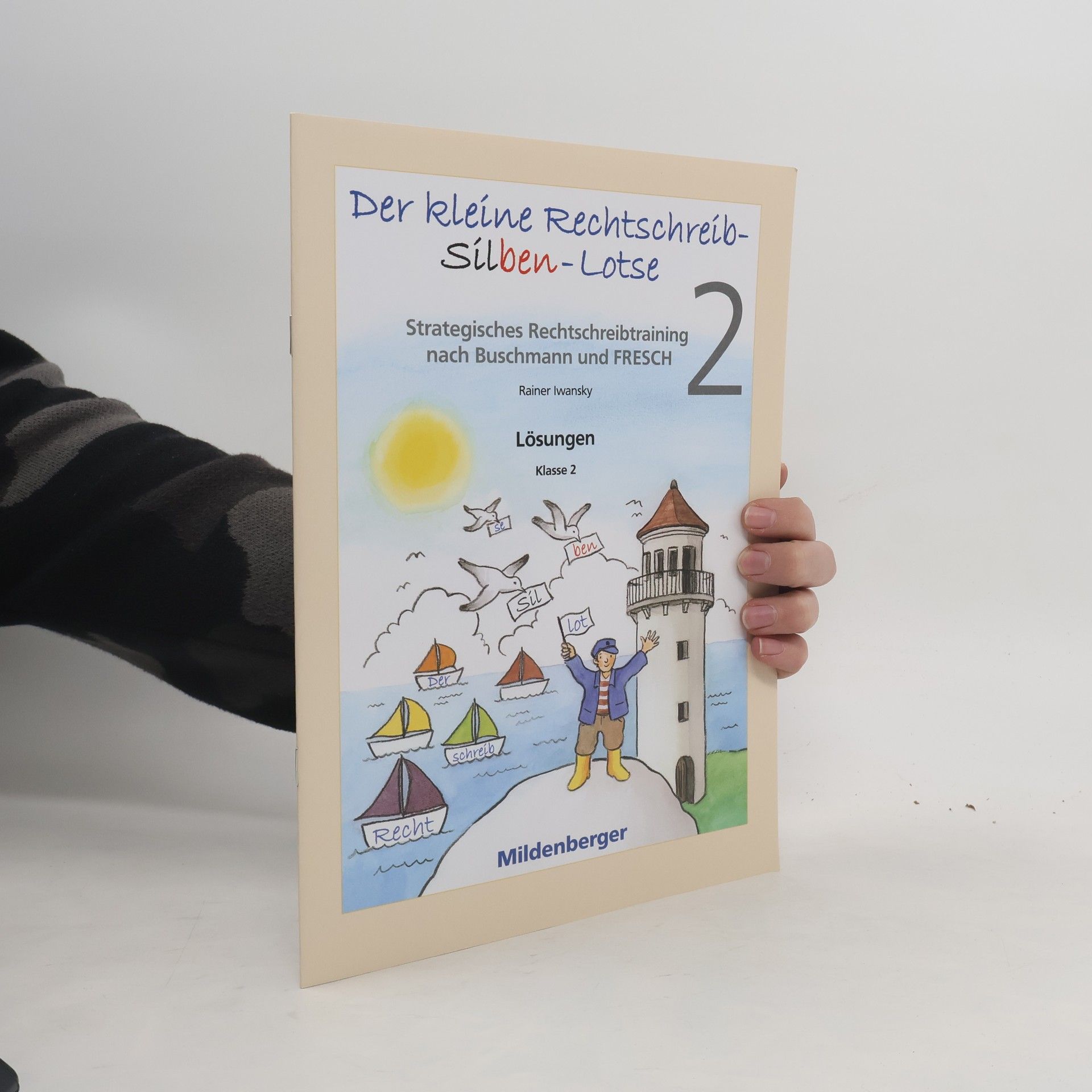 Der kleine Rechtschreib-Silben-Lotse 2
