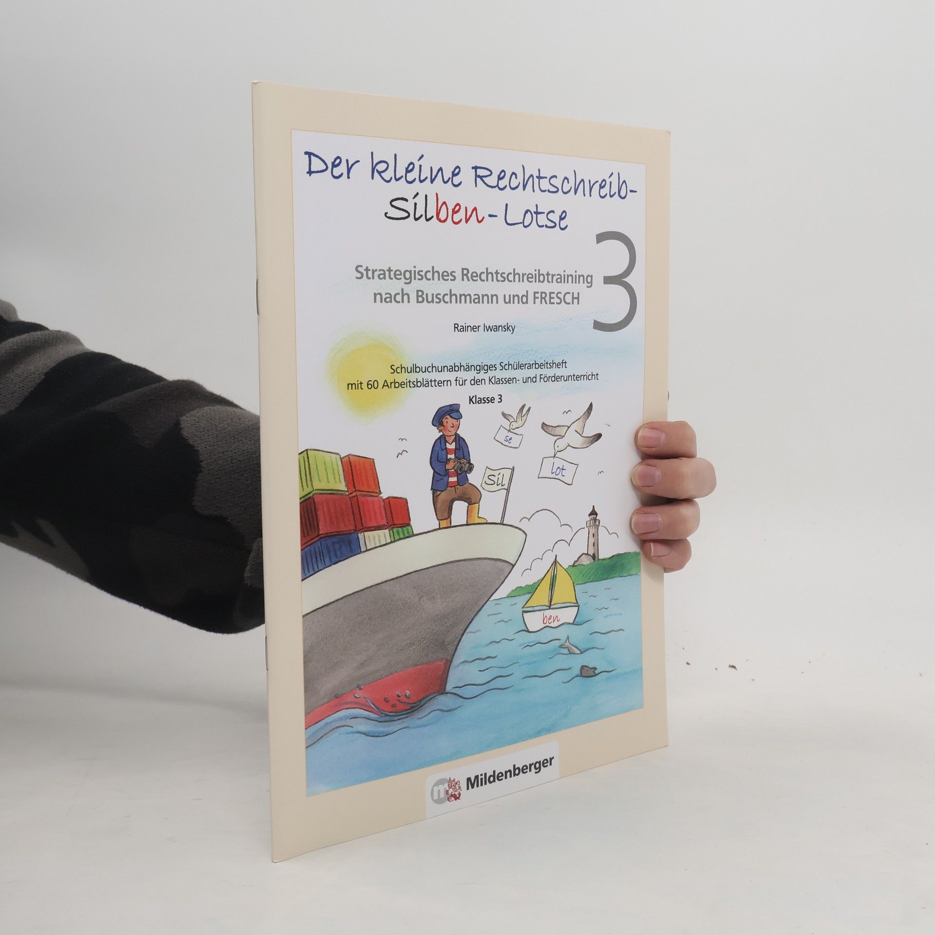 Rainer Iwansky Der kleine Rechtschreib-Silben-Lotse