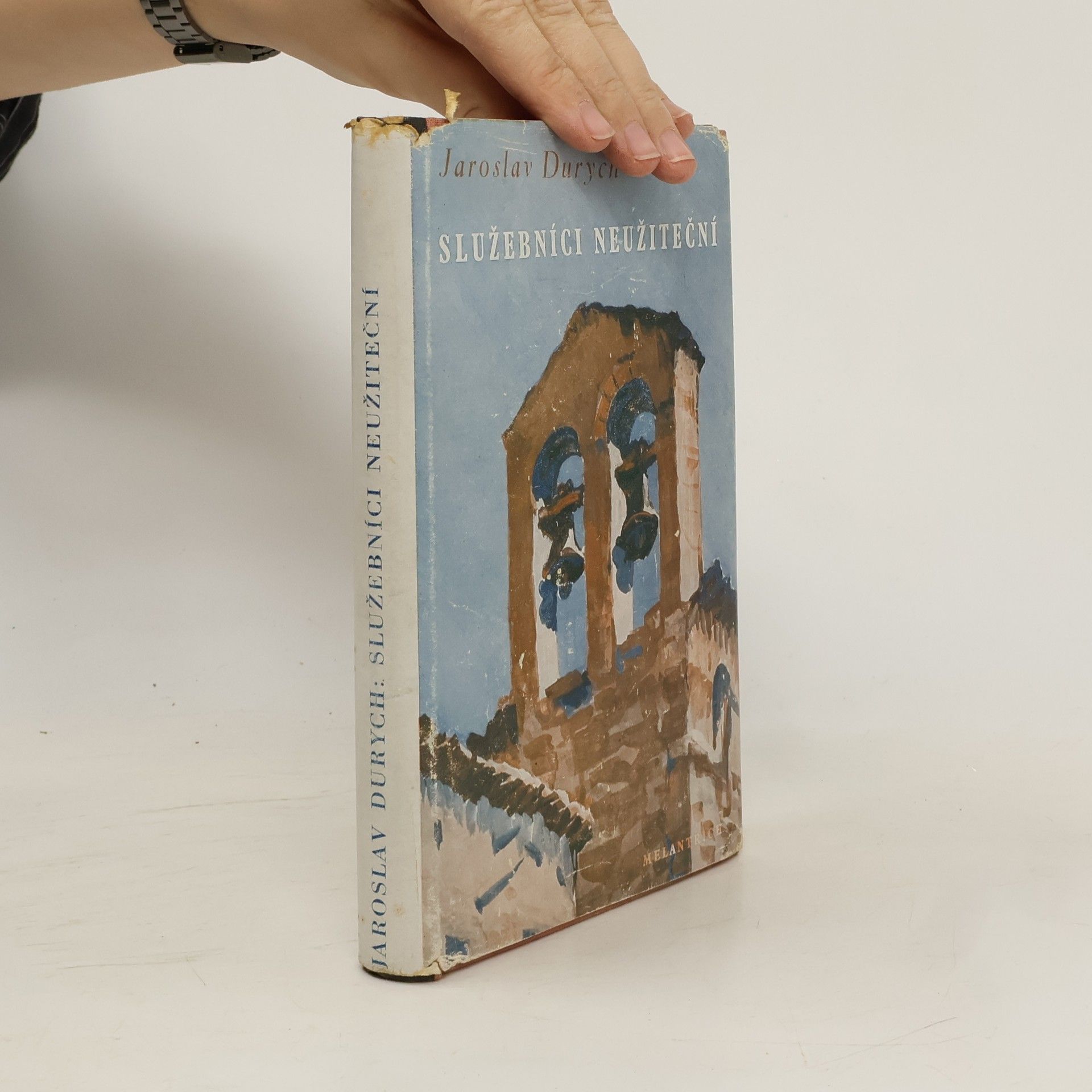 Jaroslav Durych Služebníci neužiteční