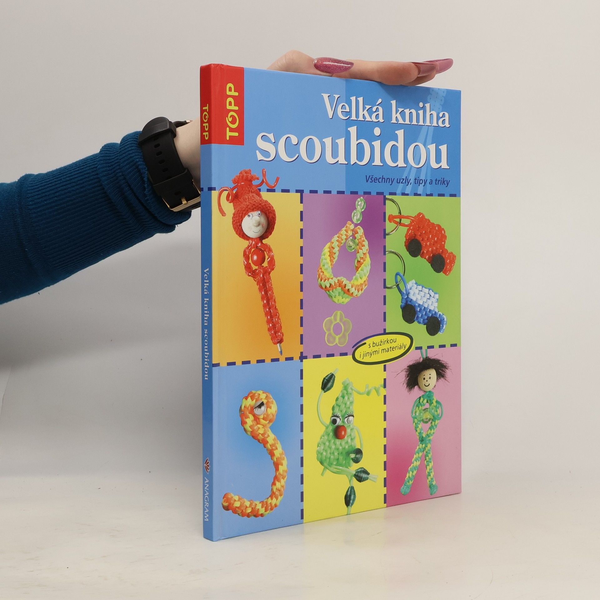 Inge Walz Velká kniha scoubidou: Všechny uzly, tipy a triky