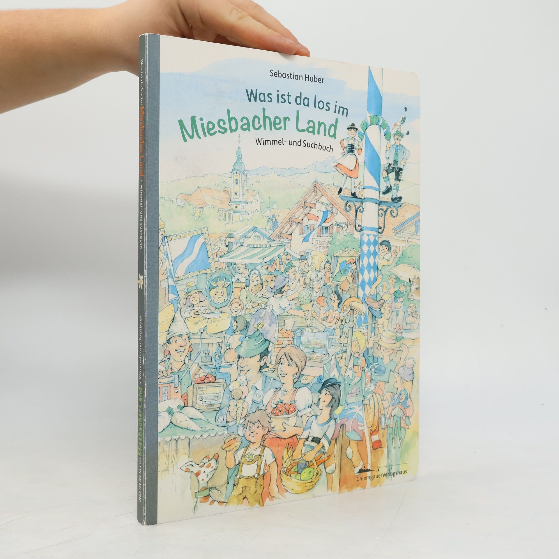 Sebastian Huber Was ist da los im Miesbacher Land