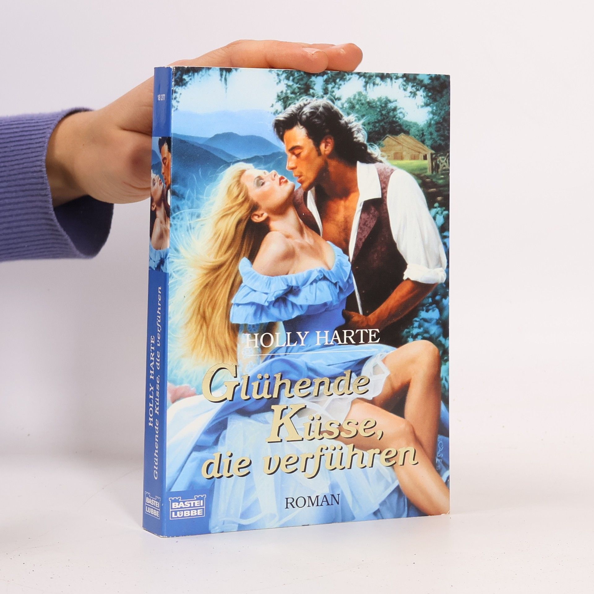 Holly Harte Glühende Küsse, die verführen