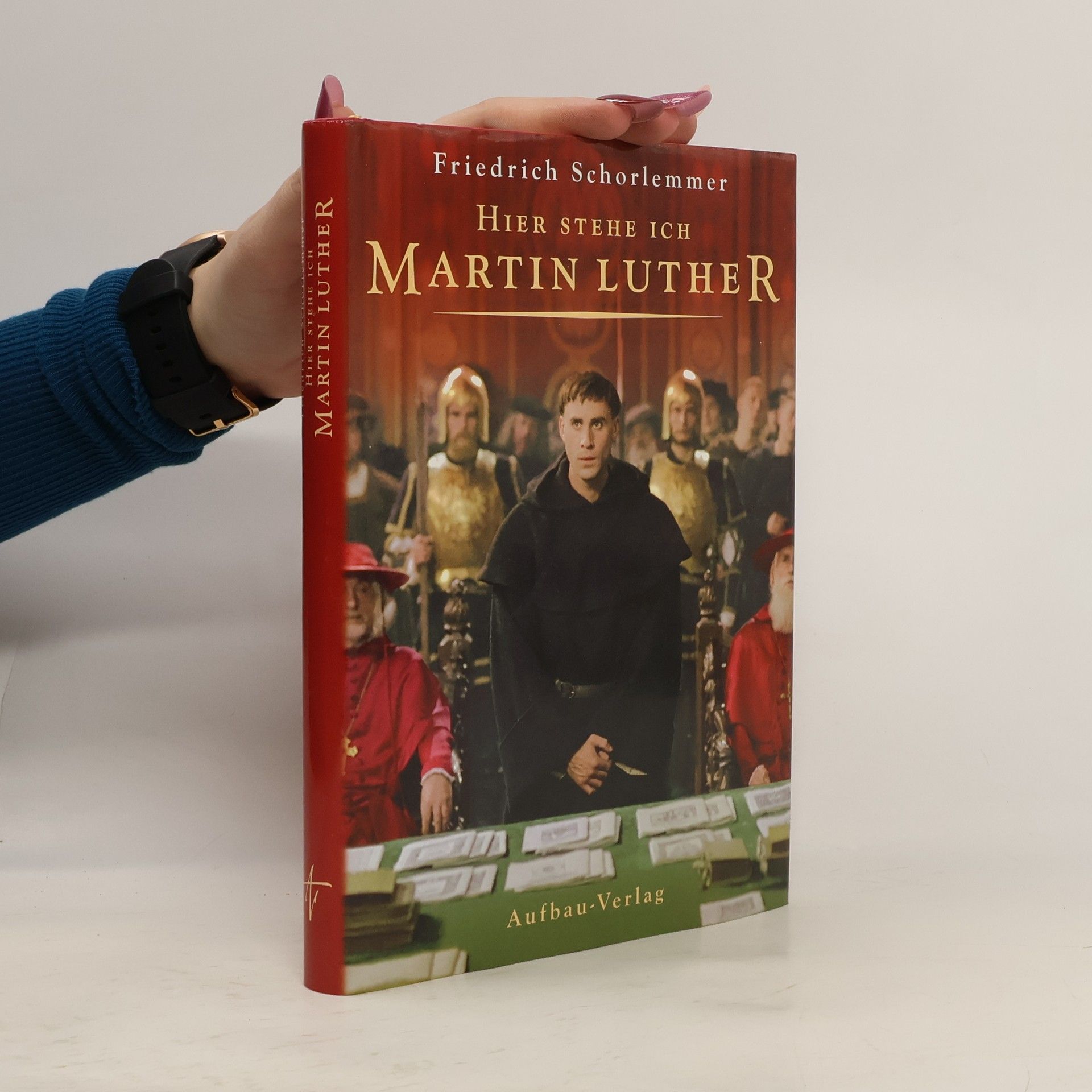 Friedrich Schorlemmer Hier stehe ich - Martin Luther