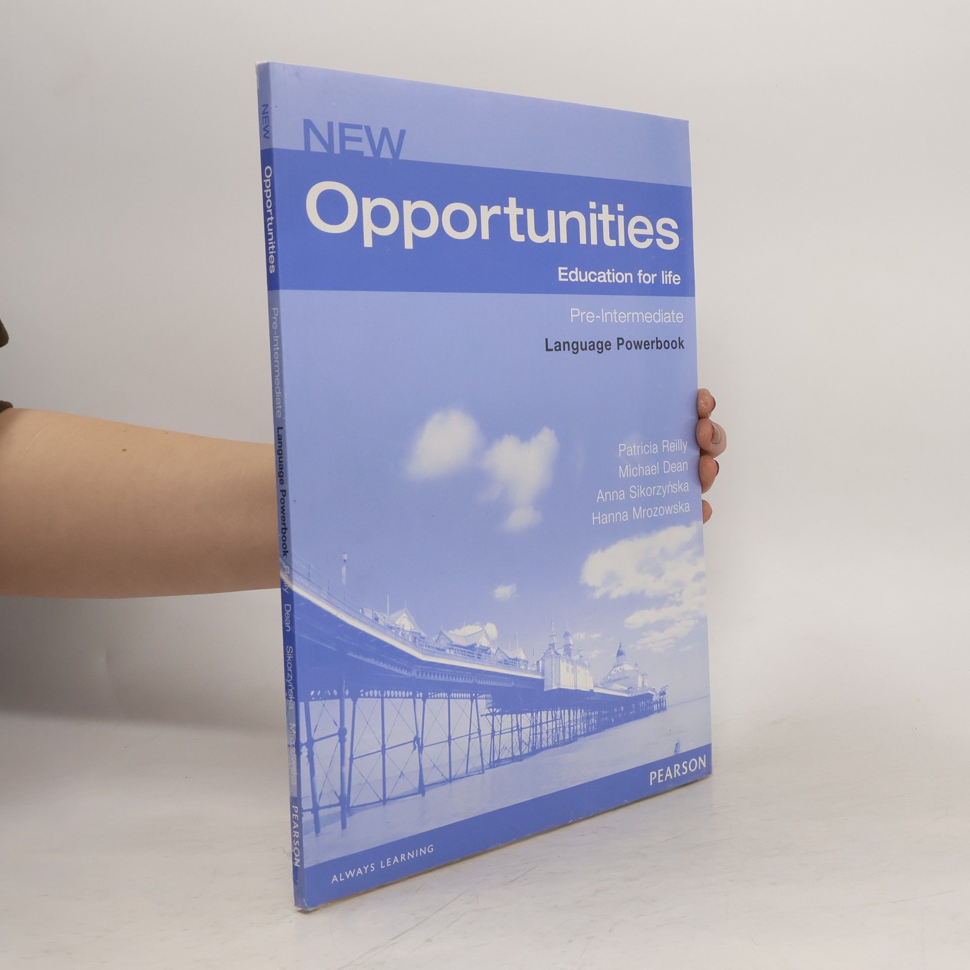 Patricia Reilly New Opportunities : education for life. Language Powerbook with Mini-Dictionary