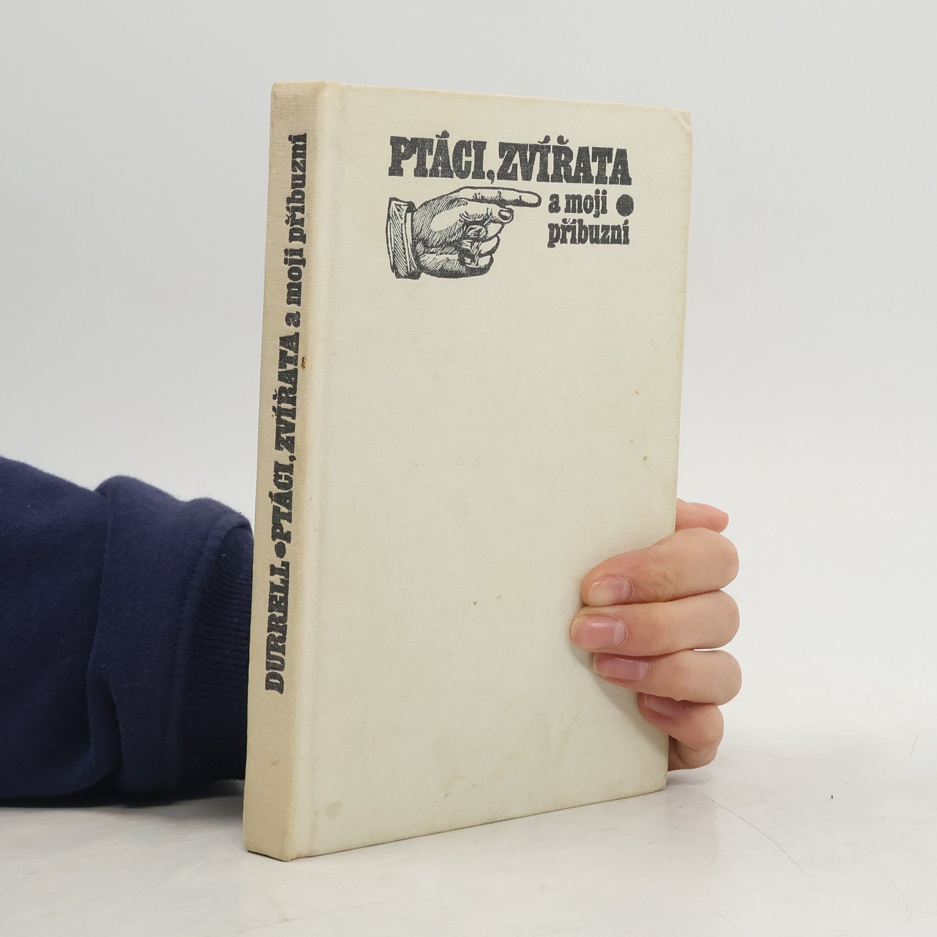 Gerald Durrell Ptáci, zvířata a moji příbuzní