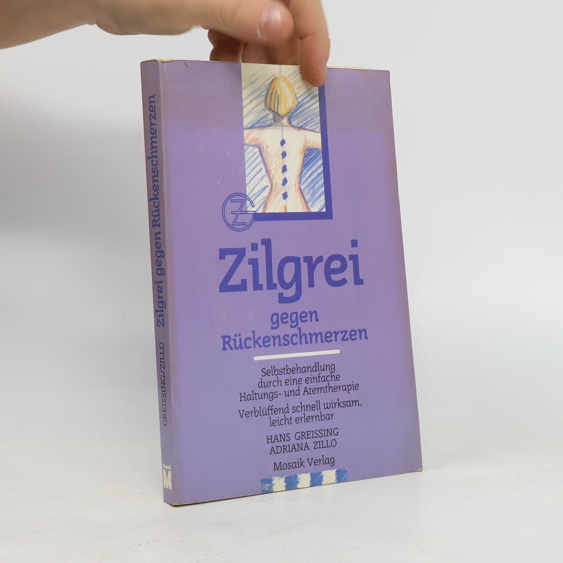 Hans Greissing Zilgrei gegen Rückenschmerzen