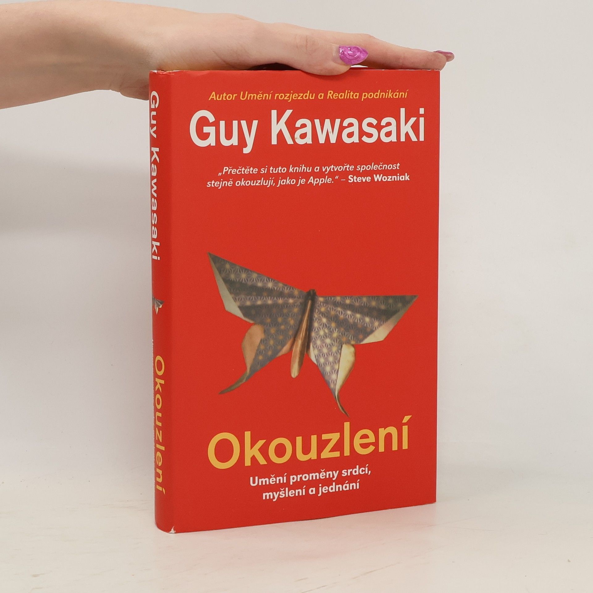 Guy Kawasaki Okouzlení : umění proměny srdcí, myšlení a jednání