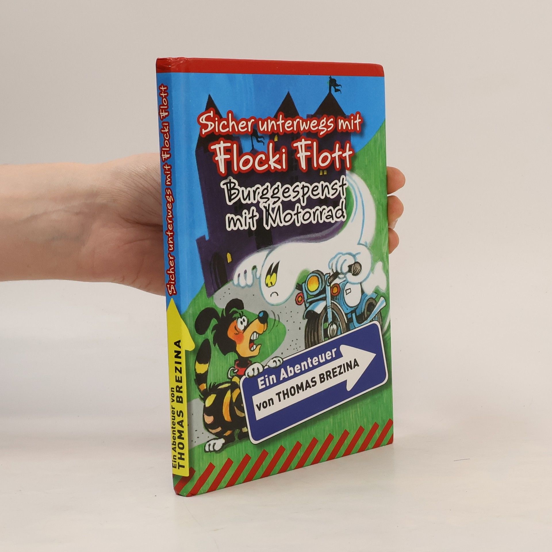 Thomas Brezina Sicher unterwegs mit Flocki Flott. Burggespenst mit Motorrad