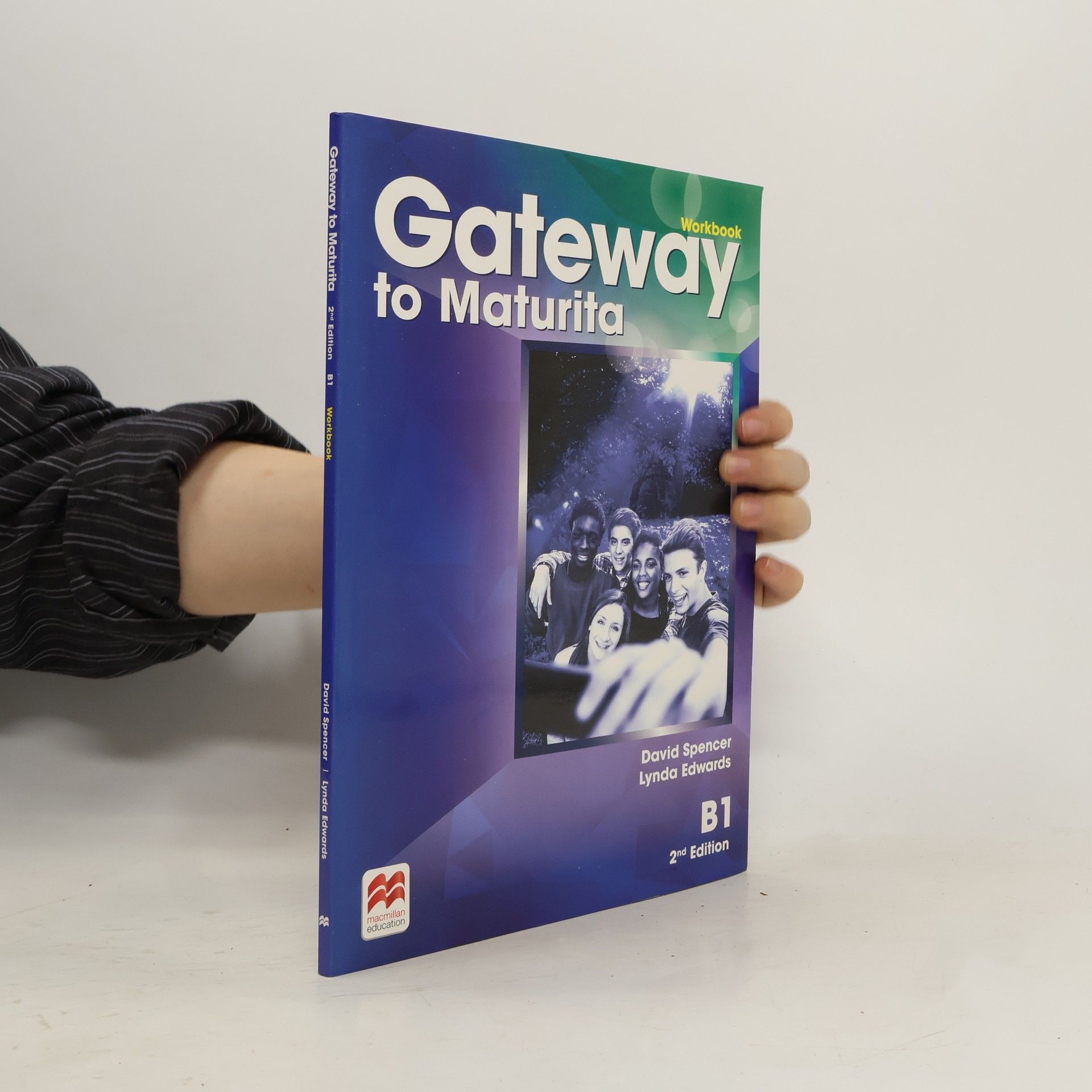 David Spencer Gateway to Maturita B1. Workbook