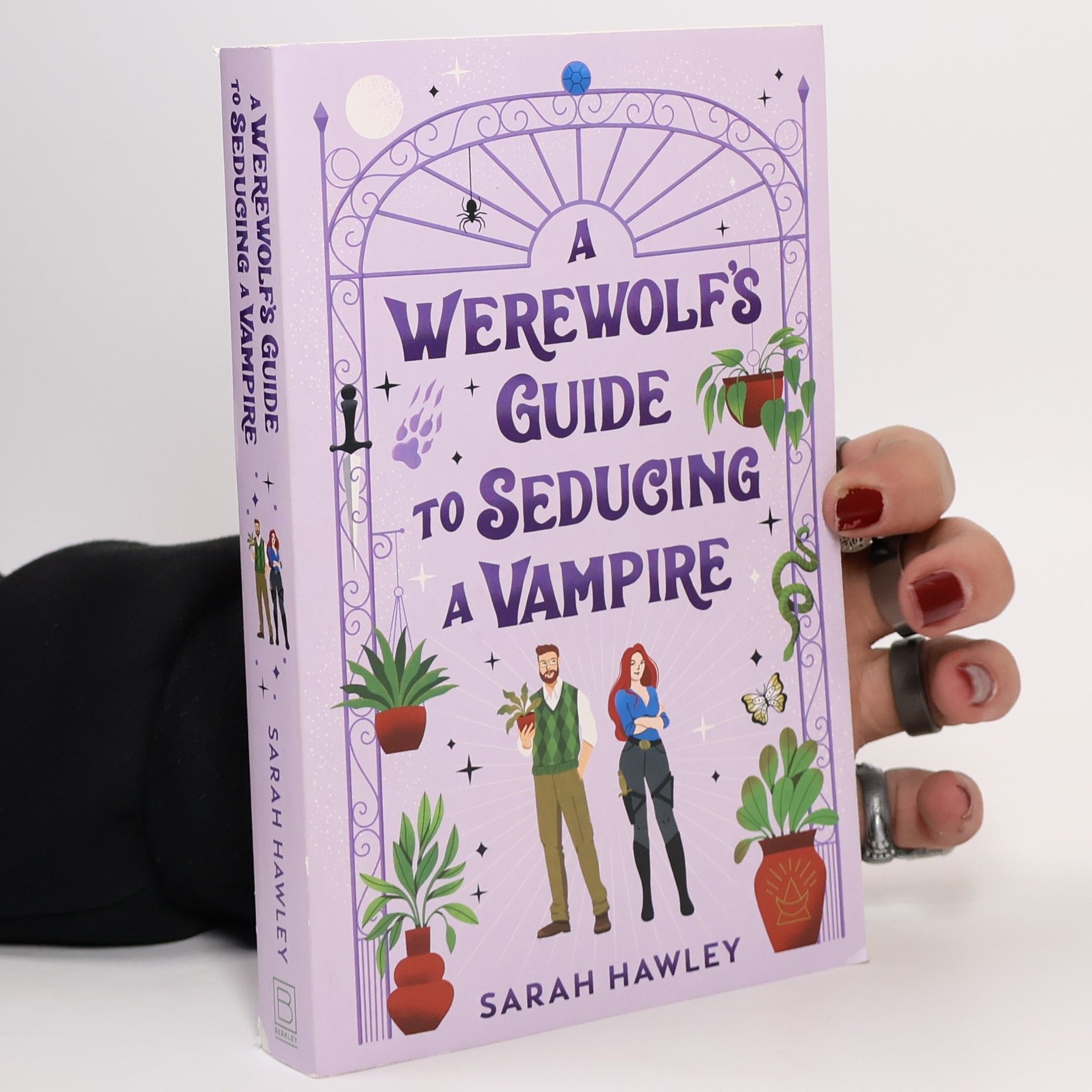 Sarah Hawley A Werewolf's Guide to Seducing a Vampire