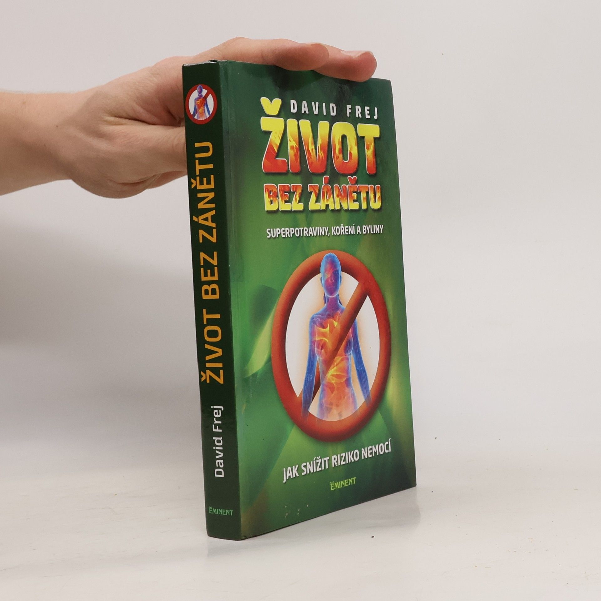 David Frej Život bez zánětu