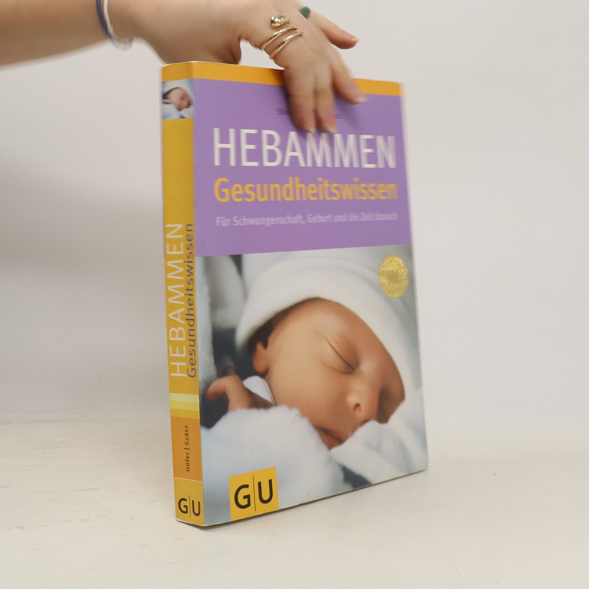 Silvia Höfer Hebammen Gesundheitswissen für Schwangerschaft, Geburt und die Zeit danach