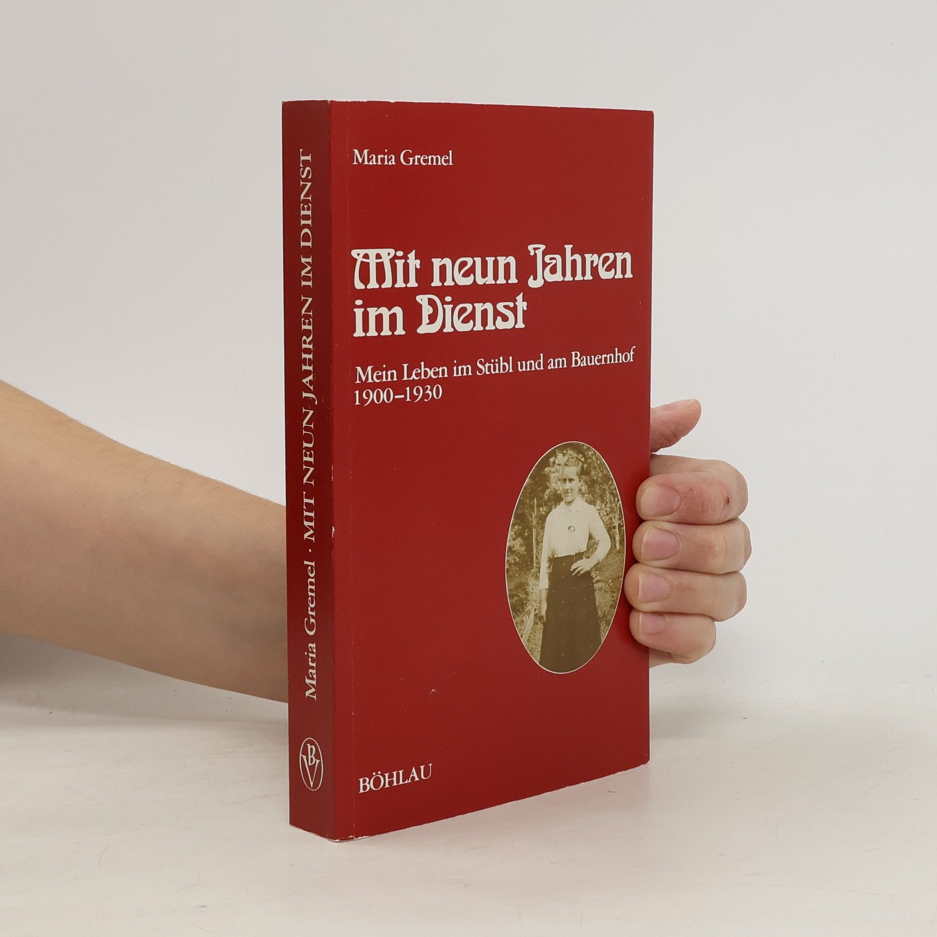Maria Gremel Mit neun Jahren im Dienst