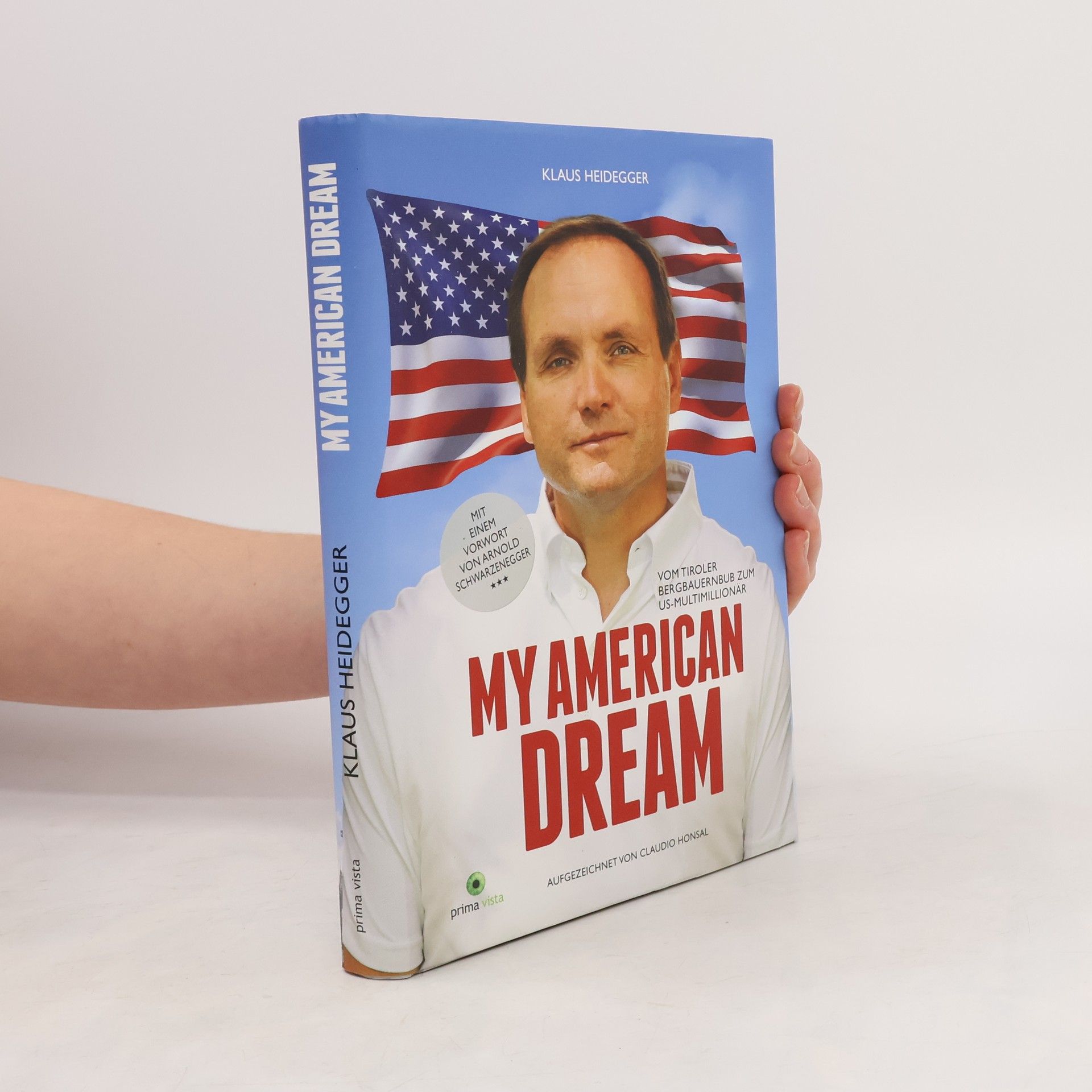 Klaus Heidegger My American dream