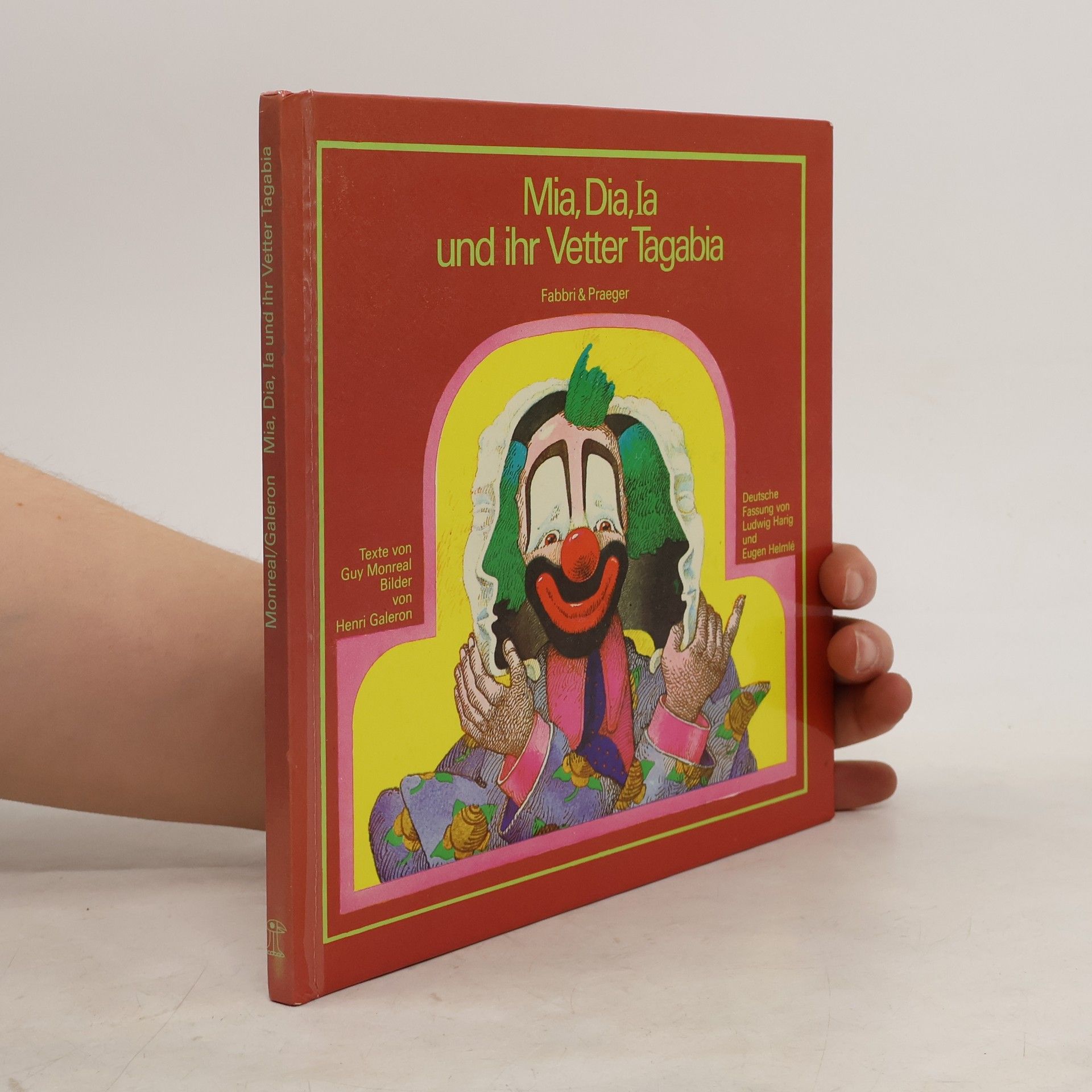 Mia, Dia, Ia und ihr Vetter Tagabia