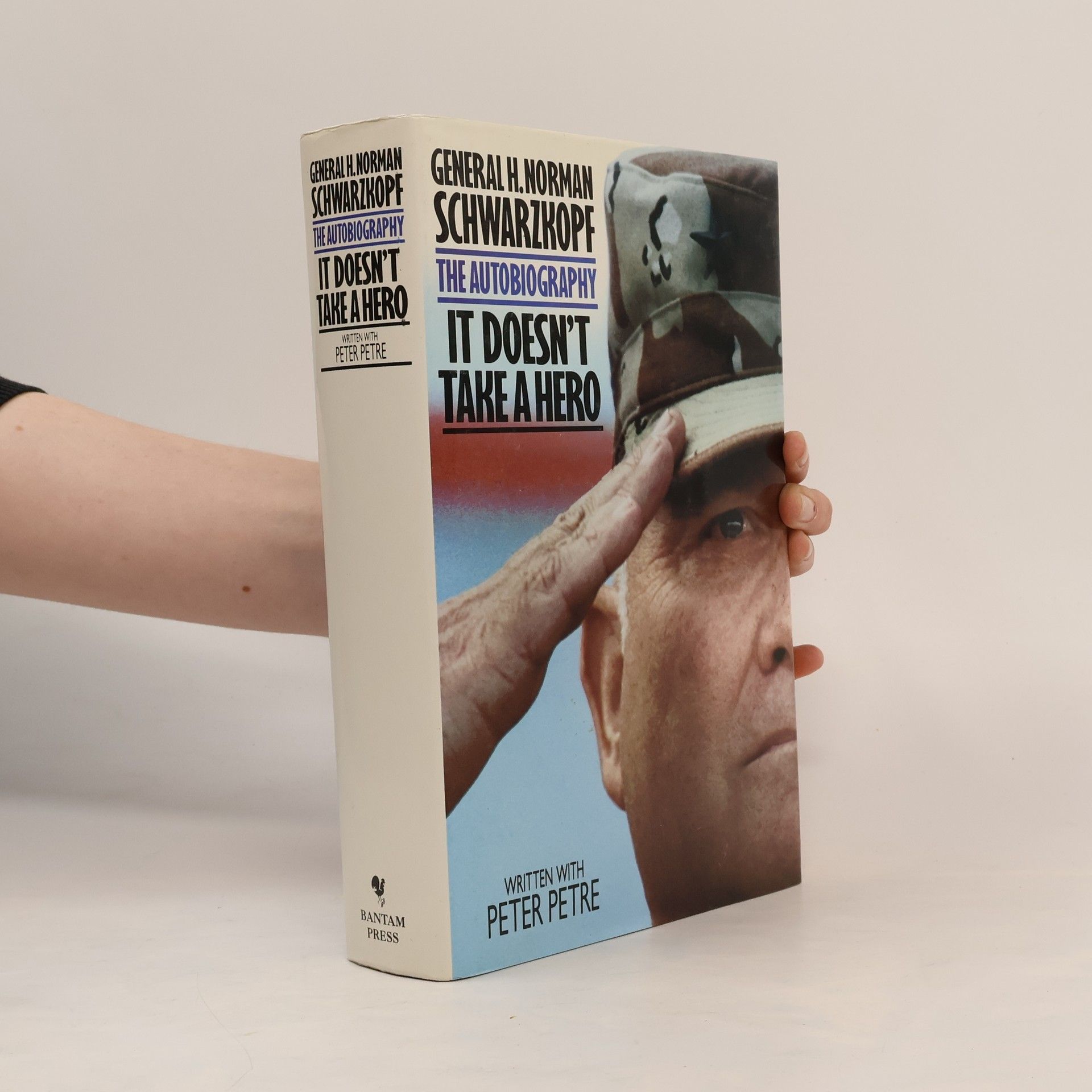 H. Norman Schwarzkopf It Doesn't Take a Hero