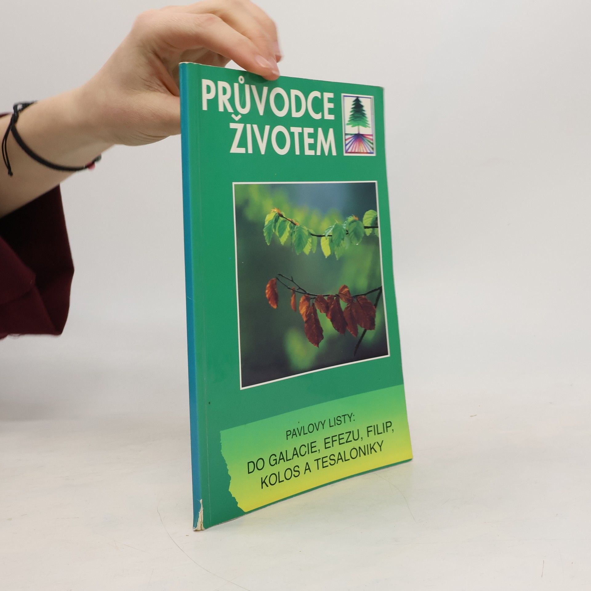 Autores varios Pavlovy listy do Galacie, Efezu, Filip, Kolos a Tesaloniky