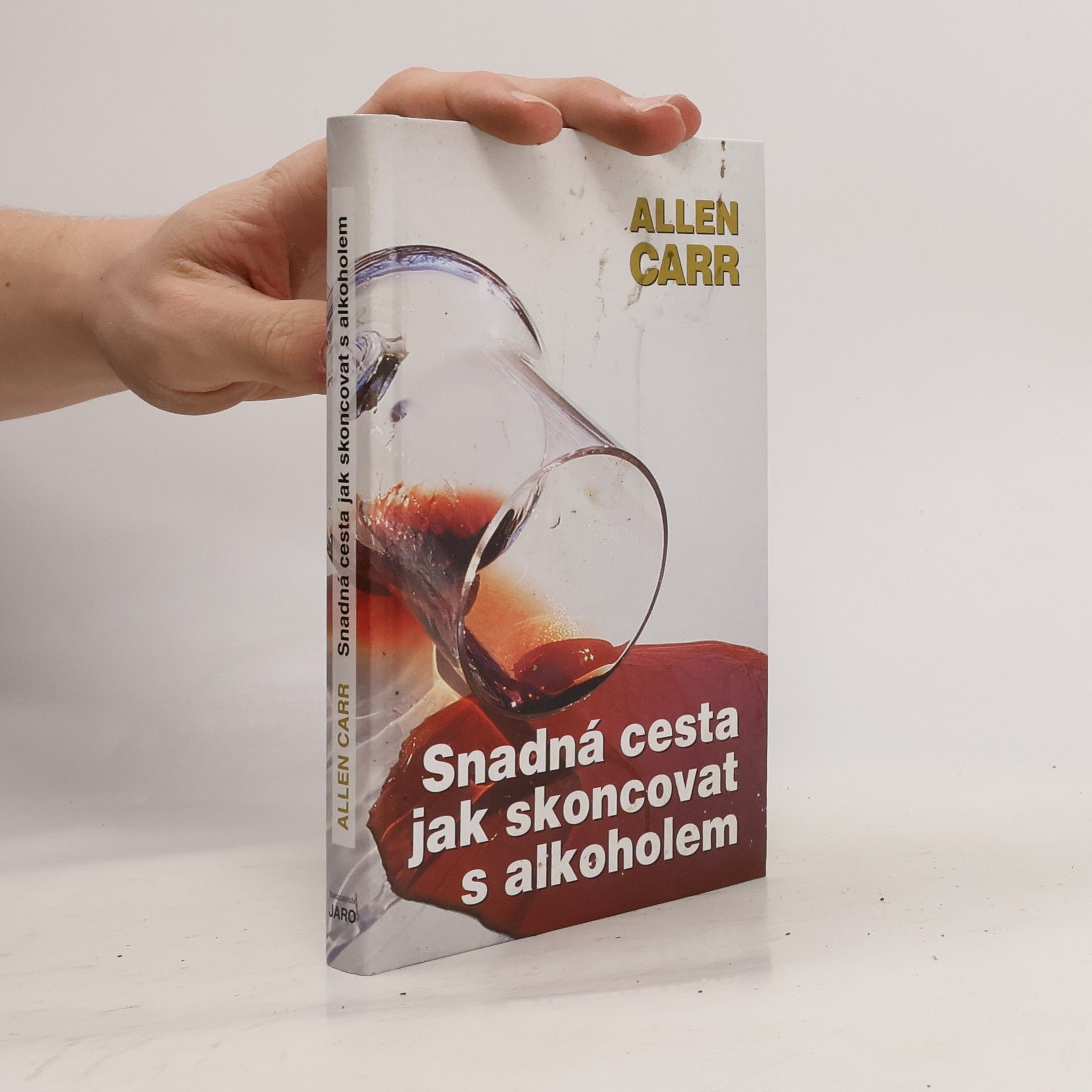 Allen Carr Snadná cesta jak skoncovat s alkoholem