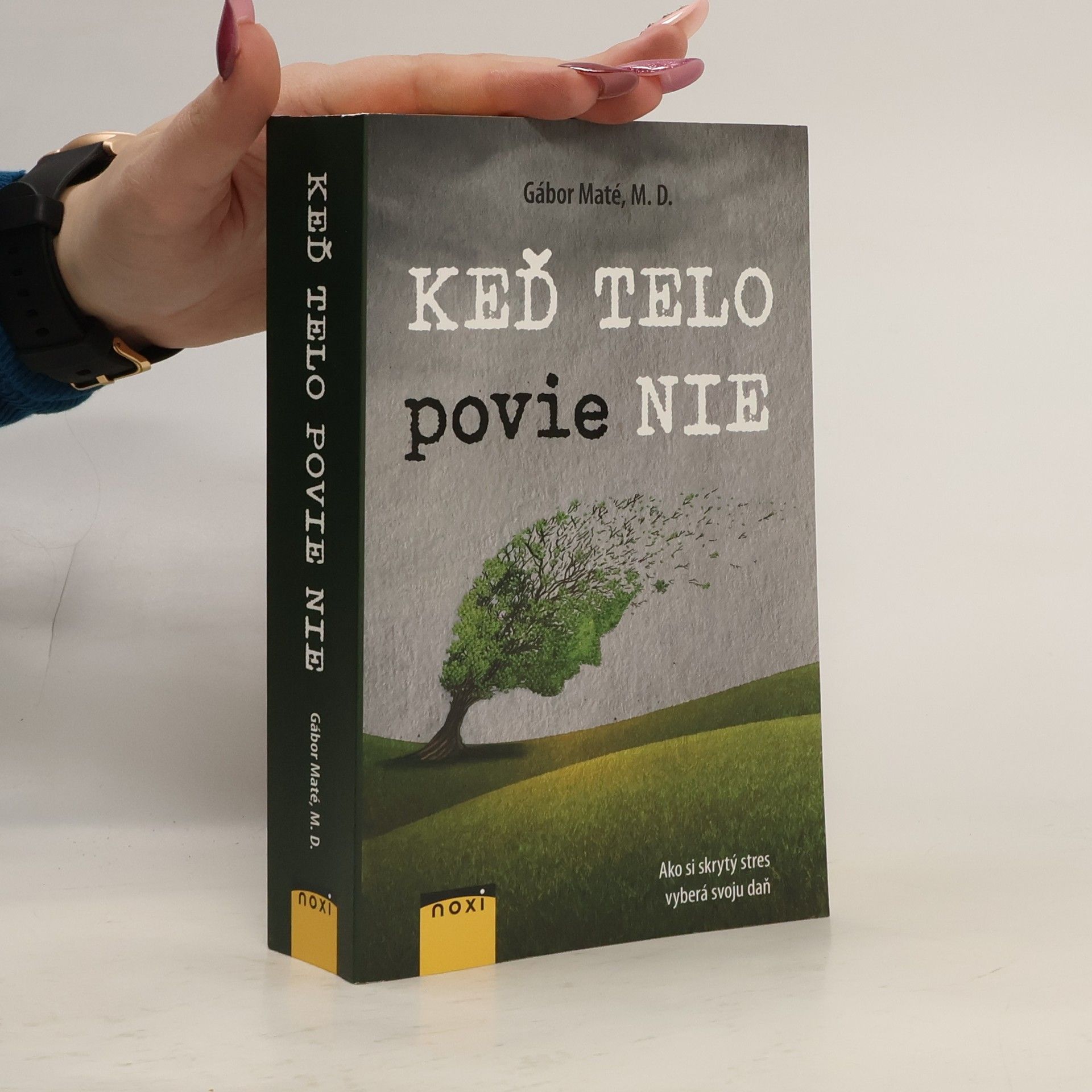 Gabor Maté Keď telo povie nie