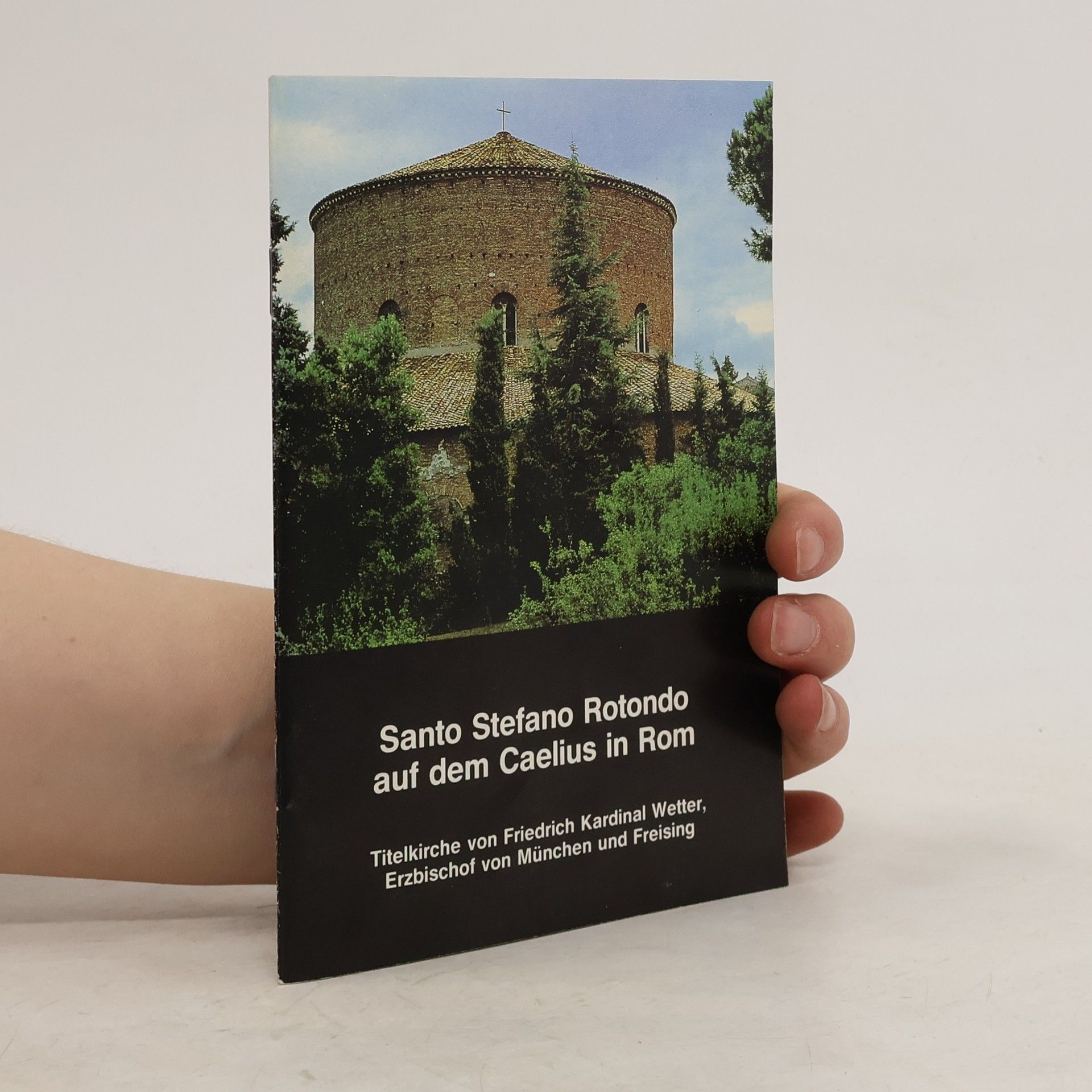 Friedrich Kardinal Wetter Santo Stefano Rotondo auf dem Caelius in Rom