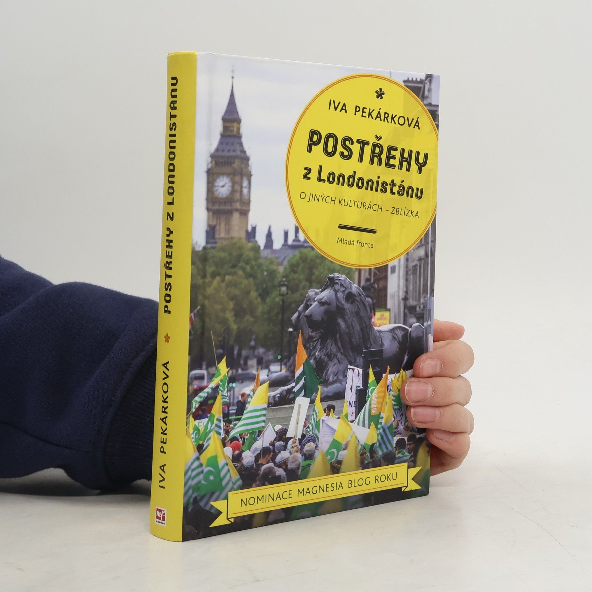 Iva Pekárková Postřehy z Londonistánu