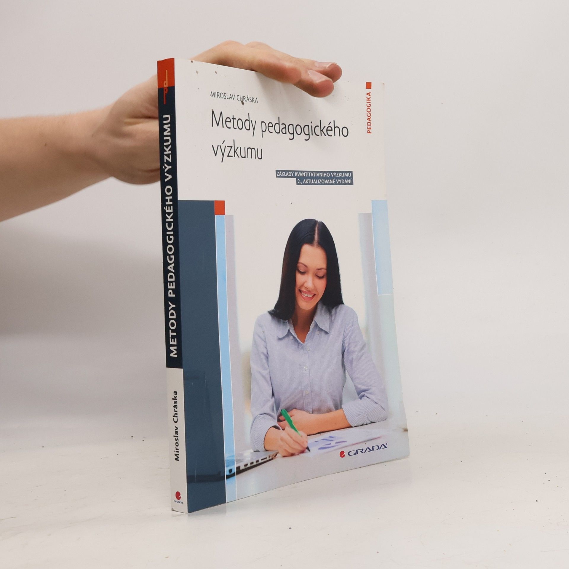 Metody pedagogického výzkumu. Základy kvantitativního výzkumu