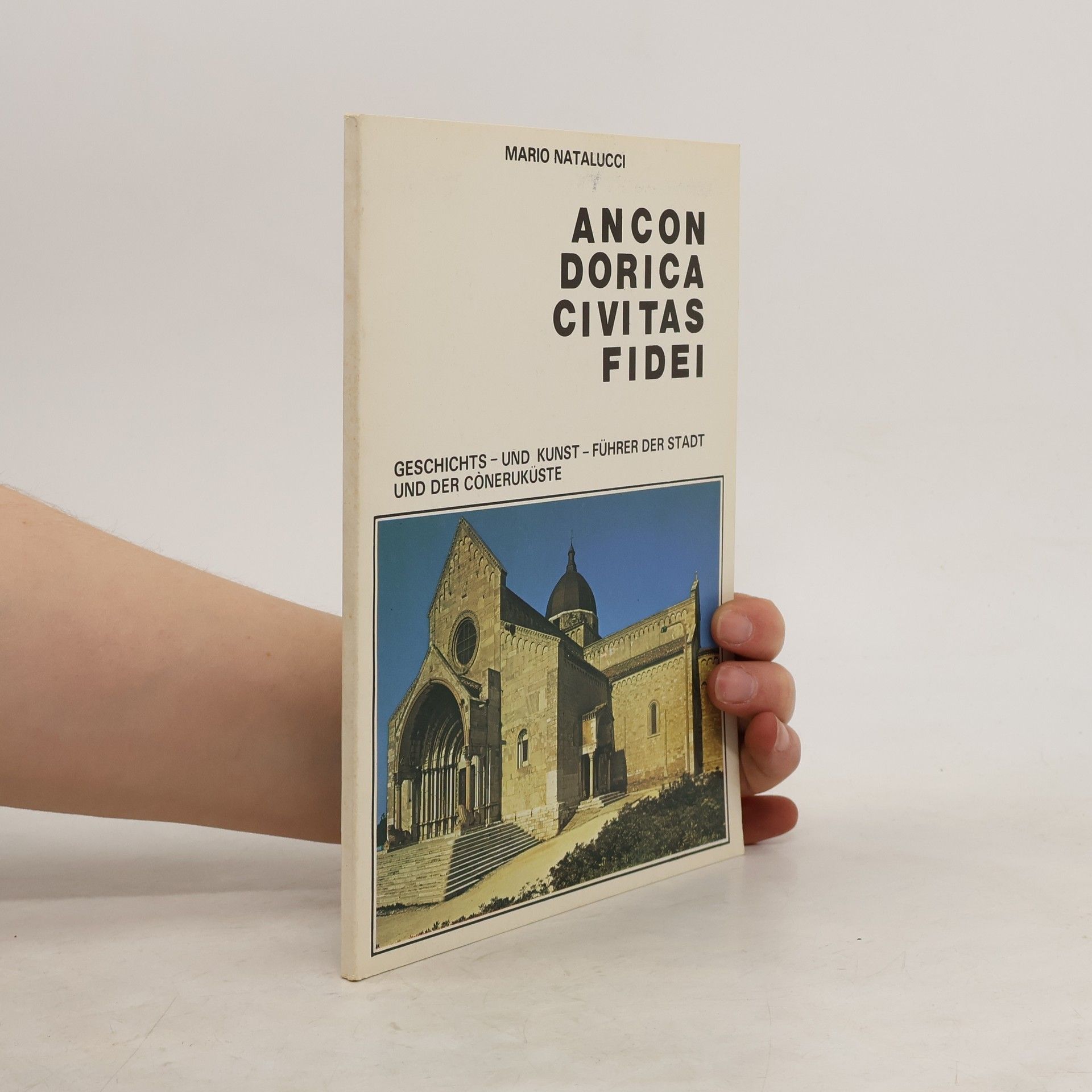 Mario Natalucci Ancon Dorica Civitas Fidei