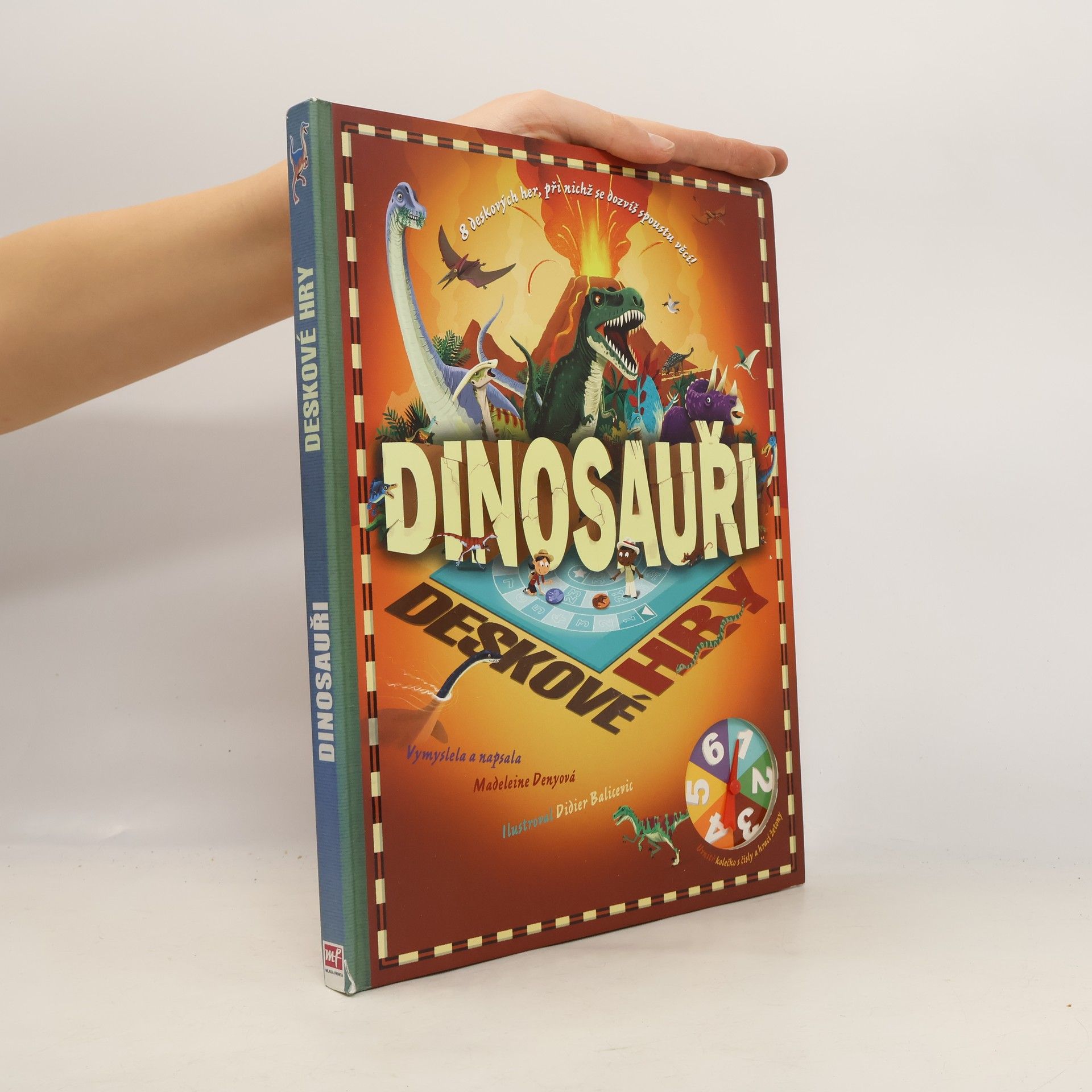 Madeleine Deny Dinosauři. 8 deskových her, při nichž se dozvíš spoustu věcí!