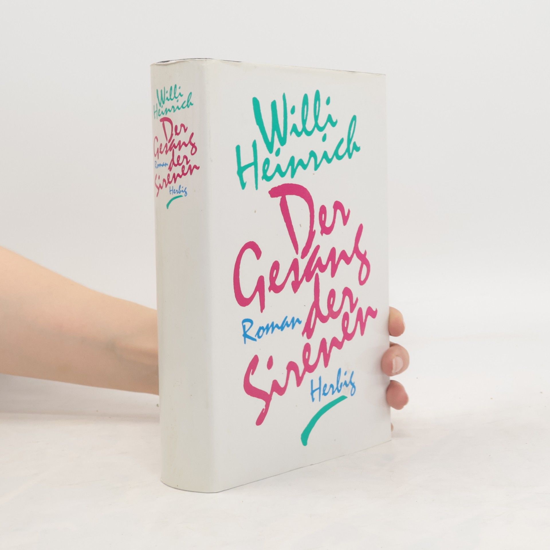 Willi Heinrich Der Gesang der Sirenen