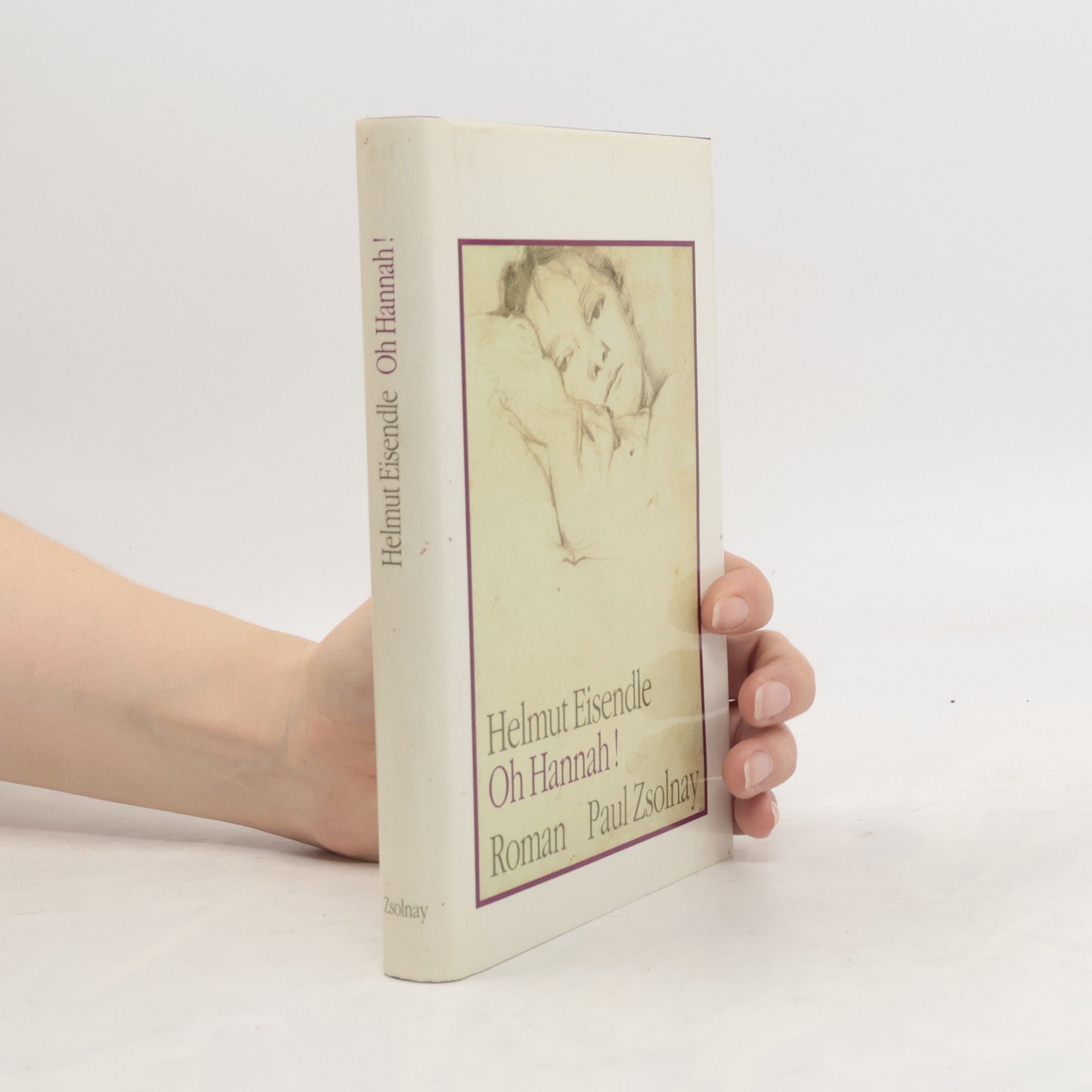 Helmut Eisendle Oh Hannah! : Roman