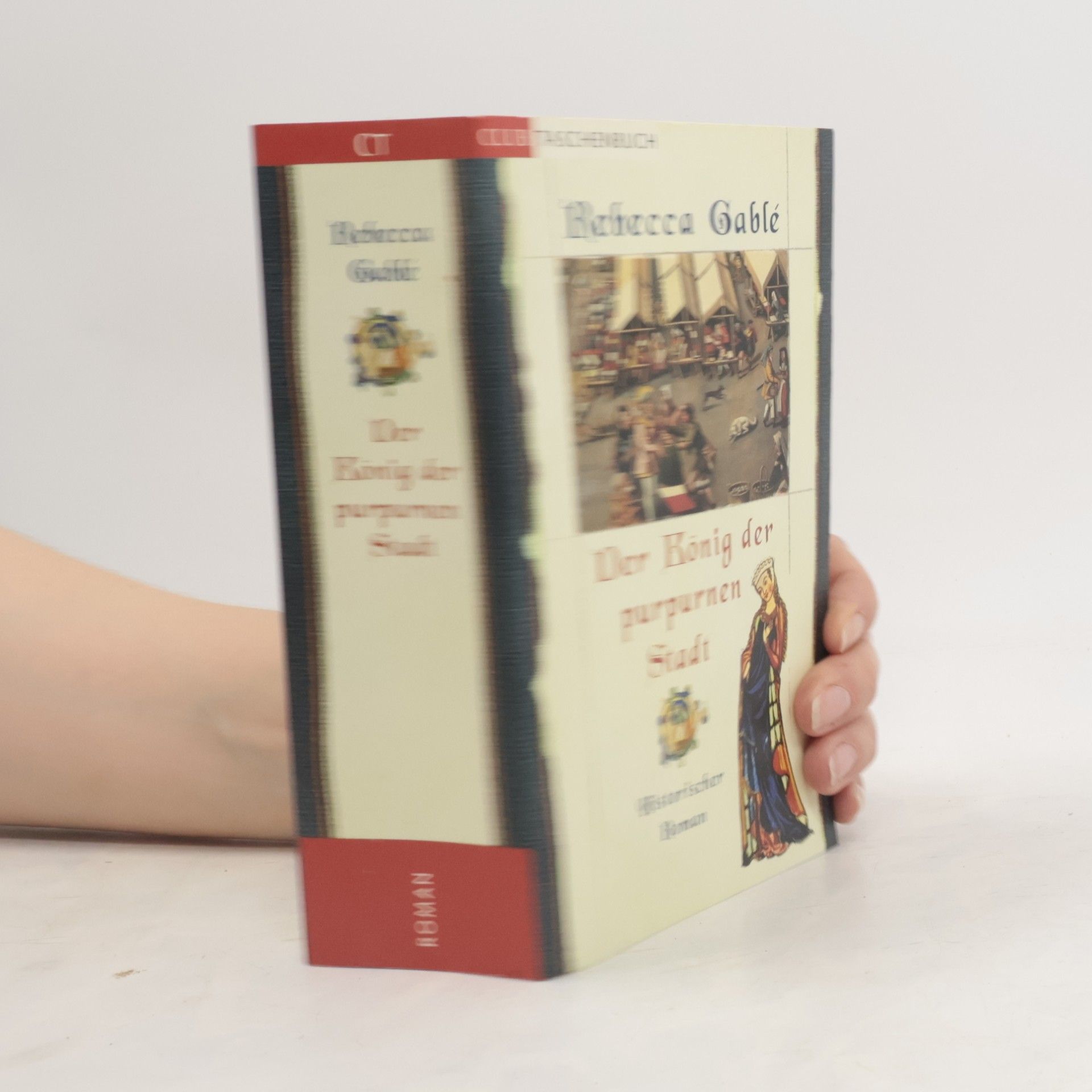 Rebecca Gablé Der König der purpurnen Stadt