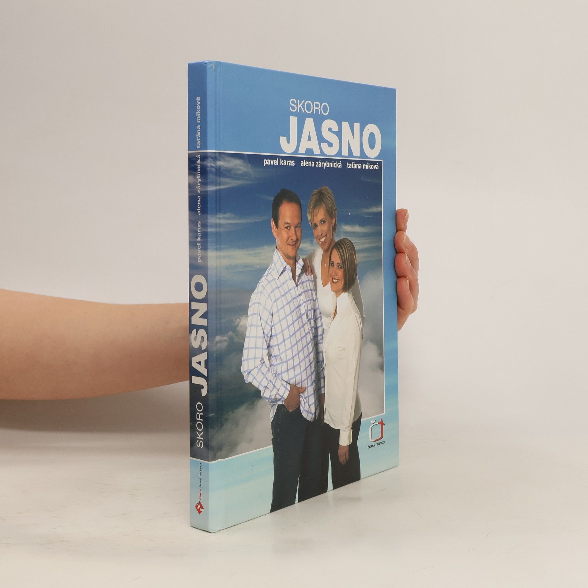 Karas Pavel Skoro jasno: průvodce televizní předpovědí počasí