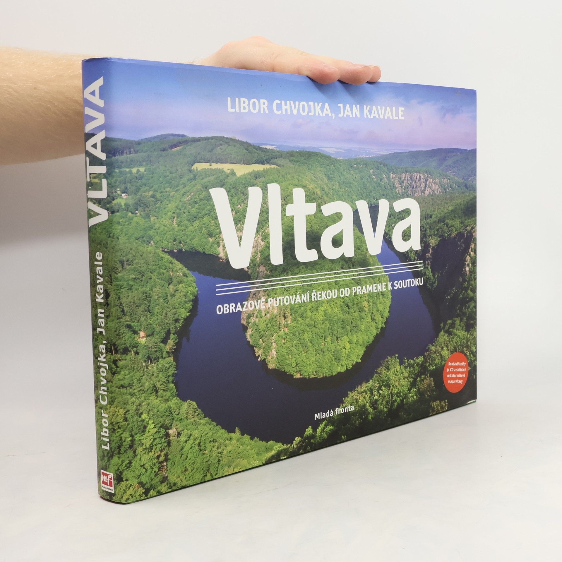 Jan Kavale Vltava - Obrazové putování řekou od pramene k soutoku