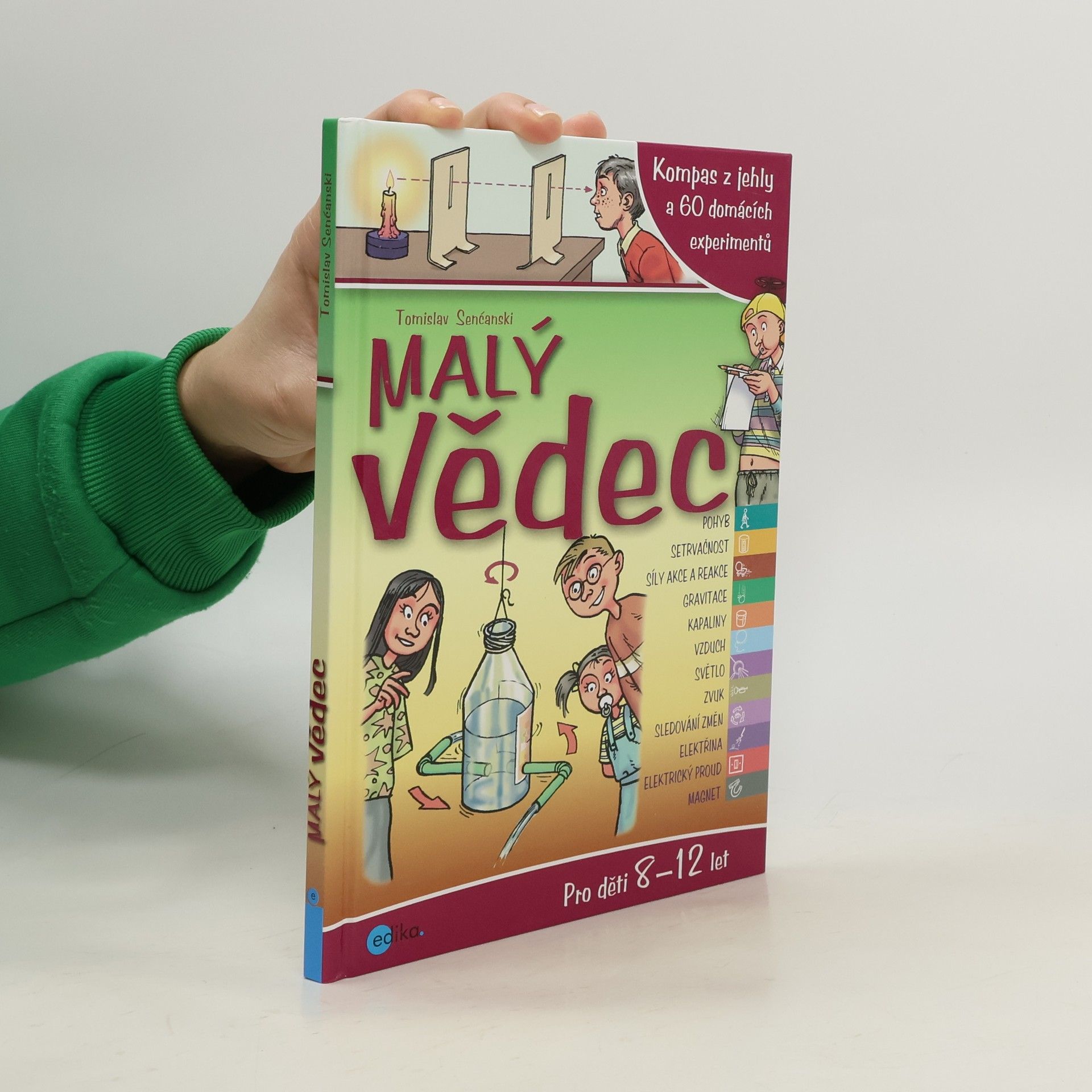 Tomislav Senćanski Malý vědec