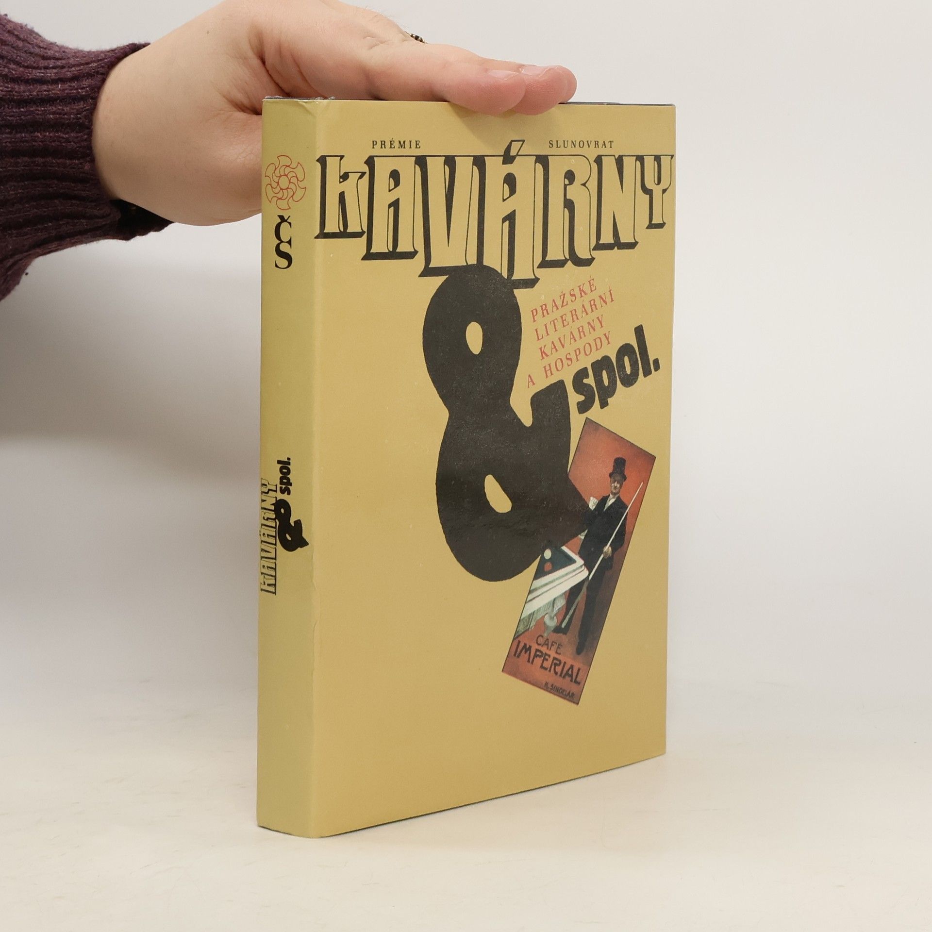 Kavárny & spol. Pražské literární kavárny a hospody