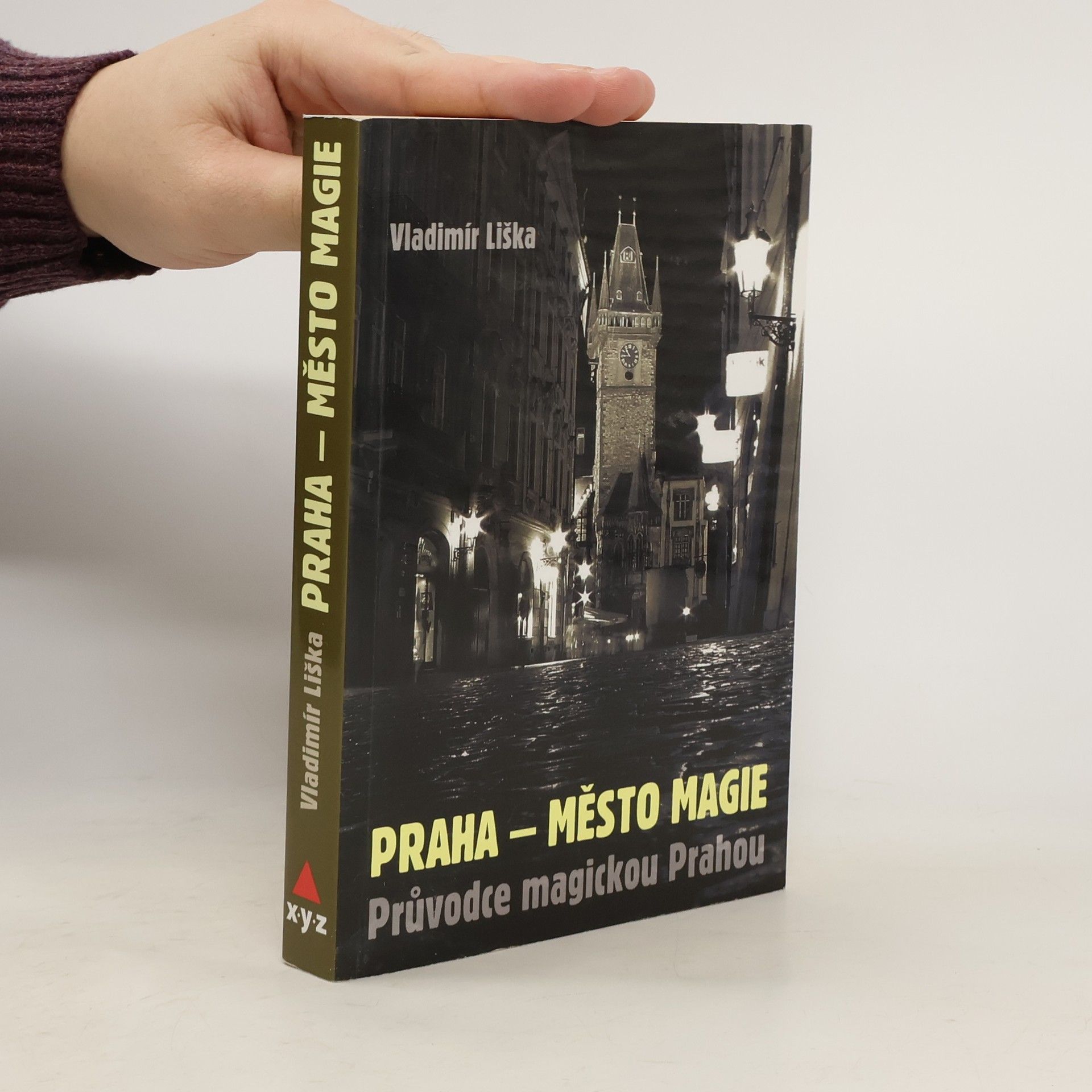 Vladimír Liška Praha - město magie